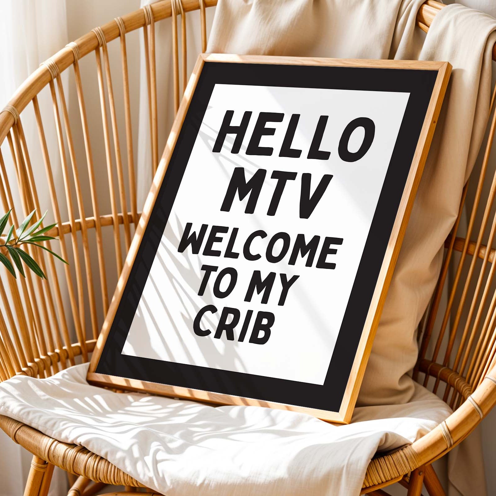 Hello MTV Welcome to my crib wall art print