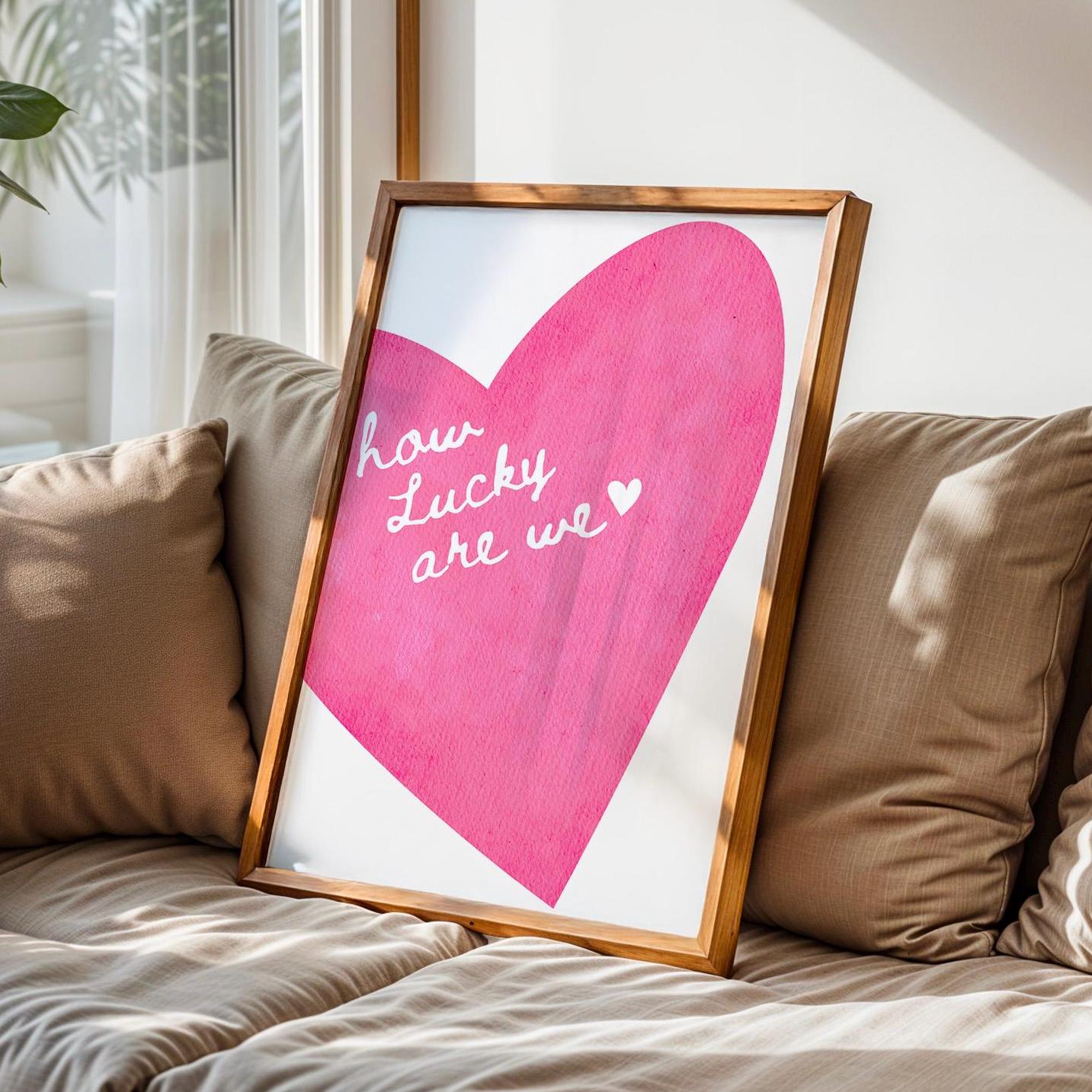How Lucky Are We Wall Print, Pink Heart Retro Trendy Red Wall Art, Girly Wall Print, Coquette Wall Print Bedroom Wall Art Quote