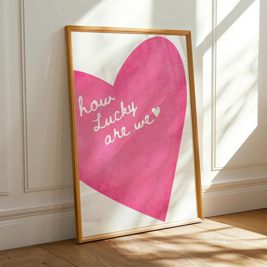 How Lucky Are We Wall Print, Pink Heart Retro Trendy Red Wall Art, Girly Wall Print, Coquette Wall Print Bedroom Wall Art Quote