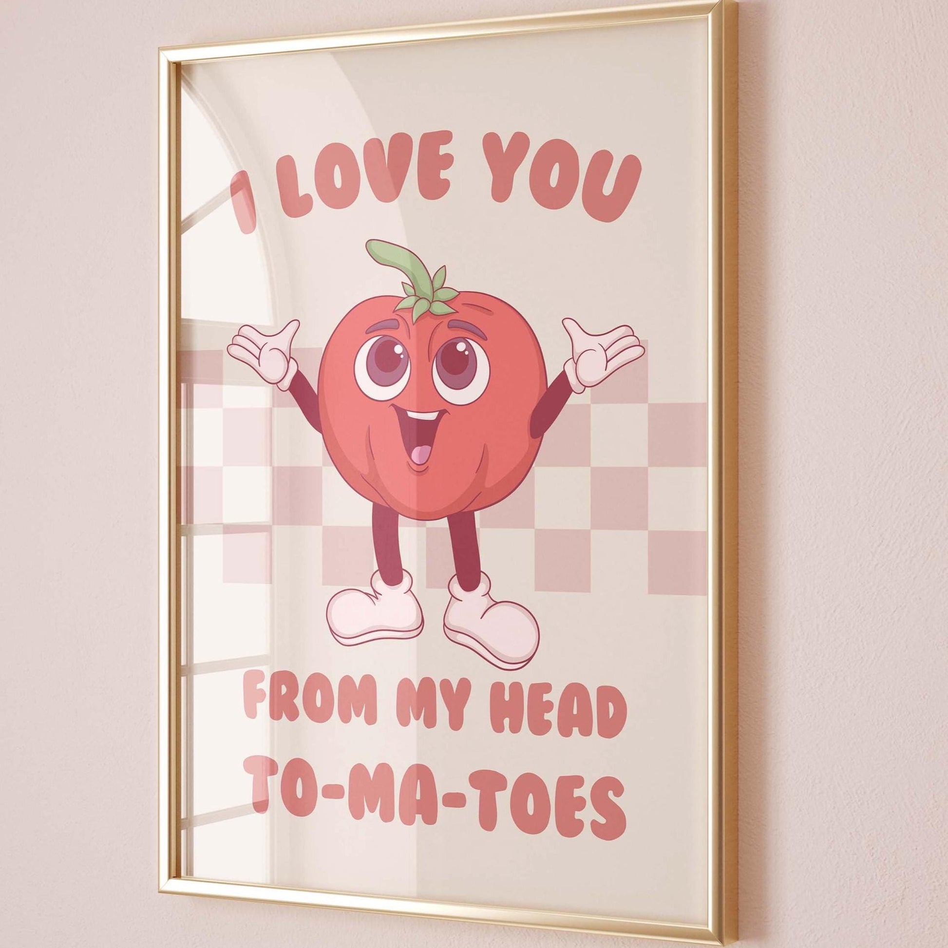 I Love You To My Head ToMaToes Art Print Retro Kitchen Wall Decor