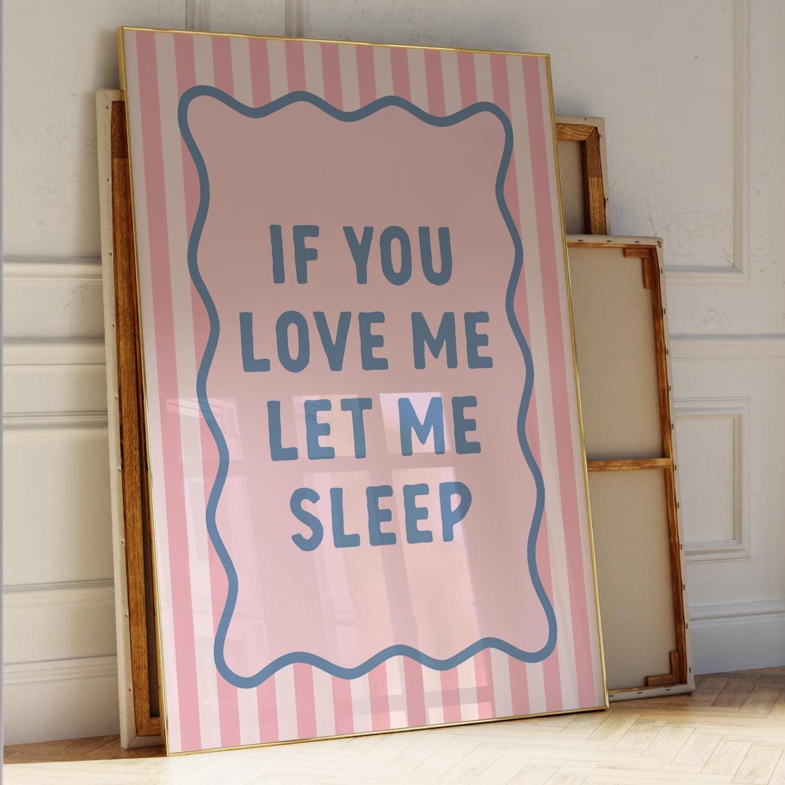 If You Love Me, Let Me Sleep Pastel Pink and Light Blue Striped Wall Art