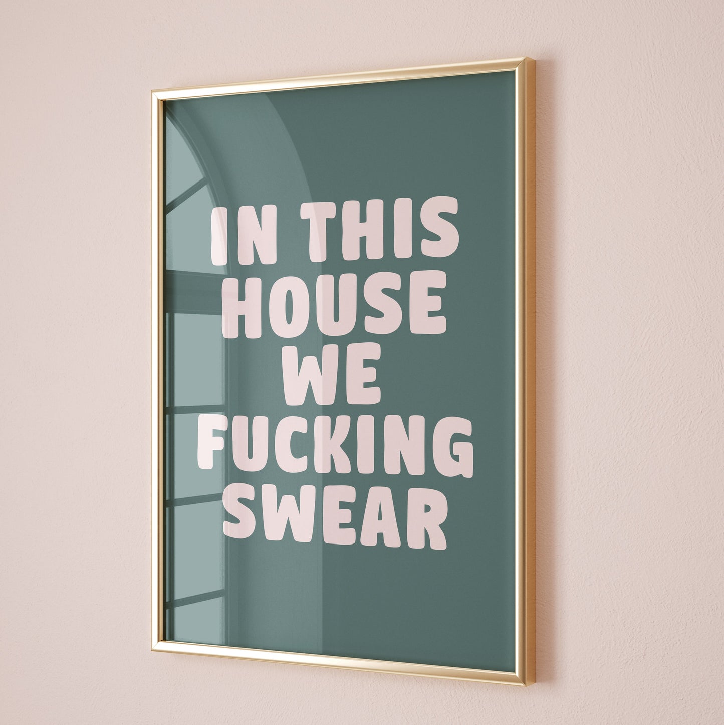 In This House We Fucking Swear Art Print Emerald Green Decor