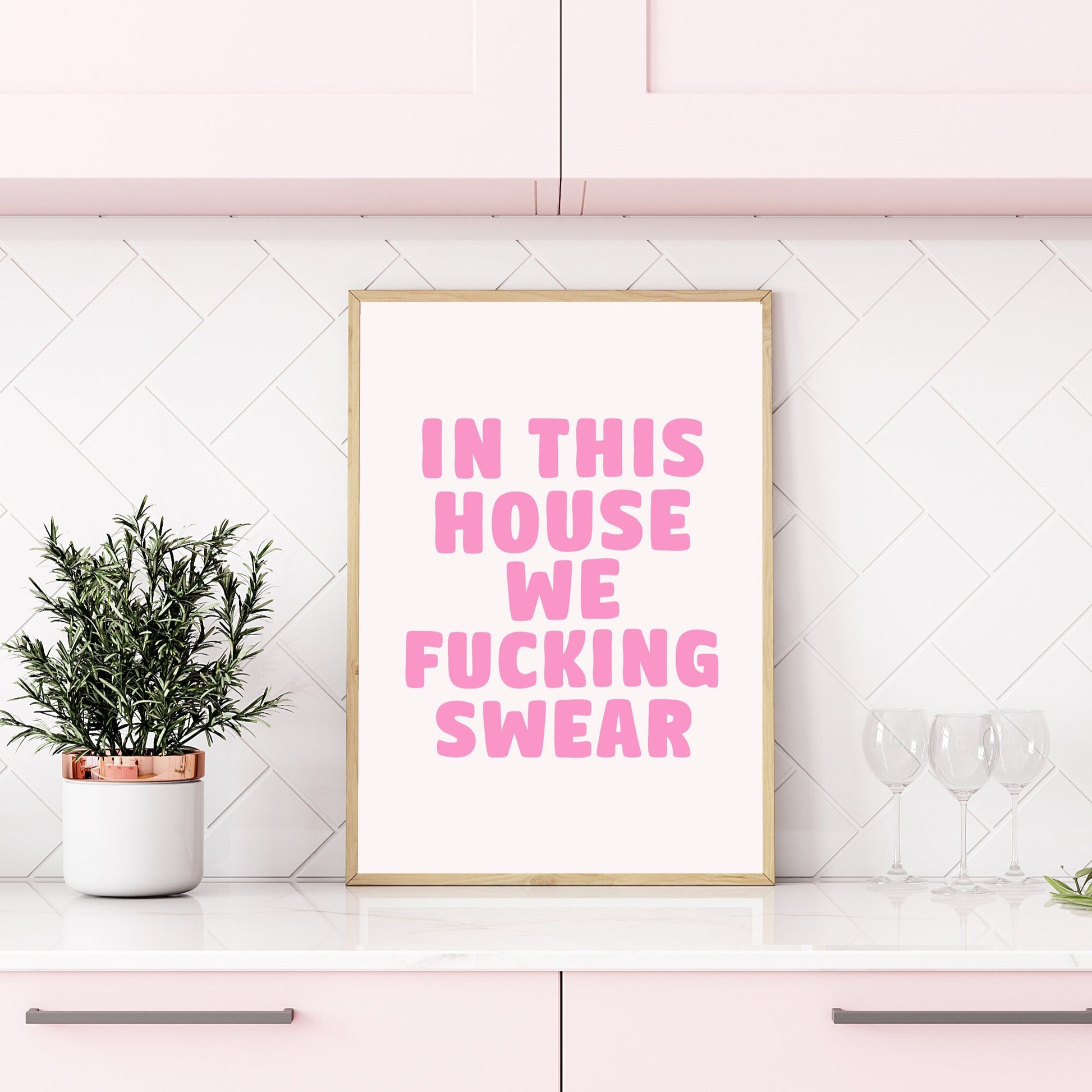 In This House We Fucking Swear Wall Print, A4/A3 Unframed Card Art Print, Pink Aesthetic Wall Decor