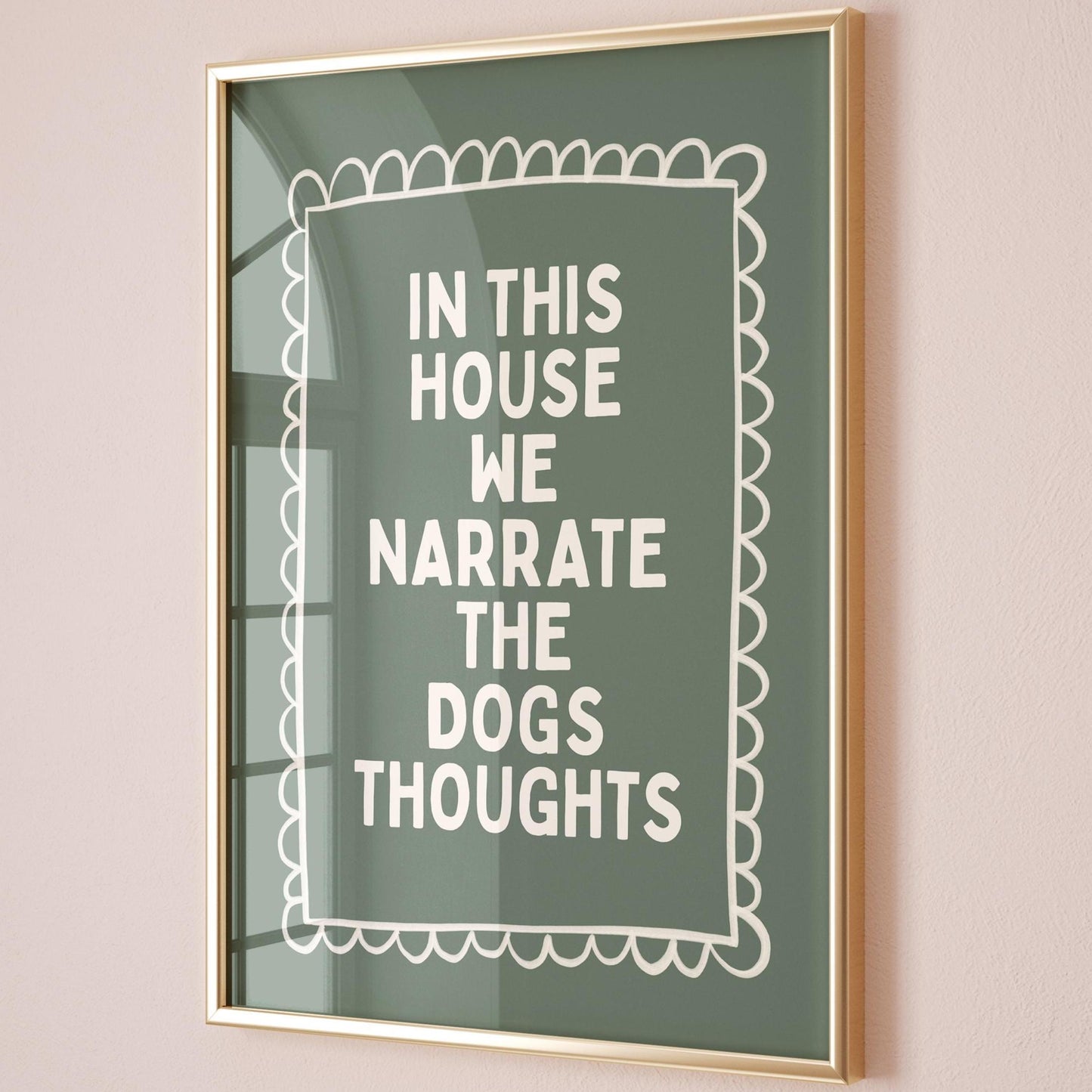 In This House We Narrate The Dogs Thoughts Art Print