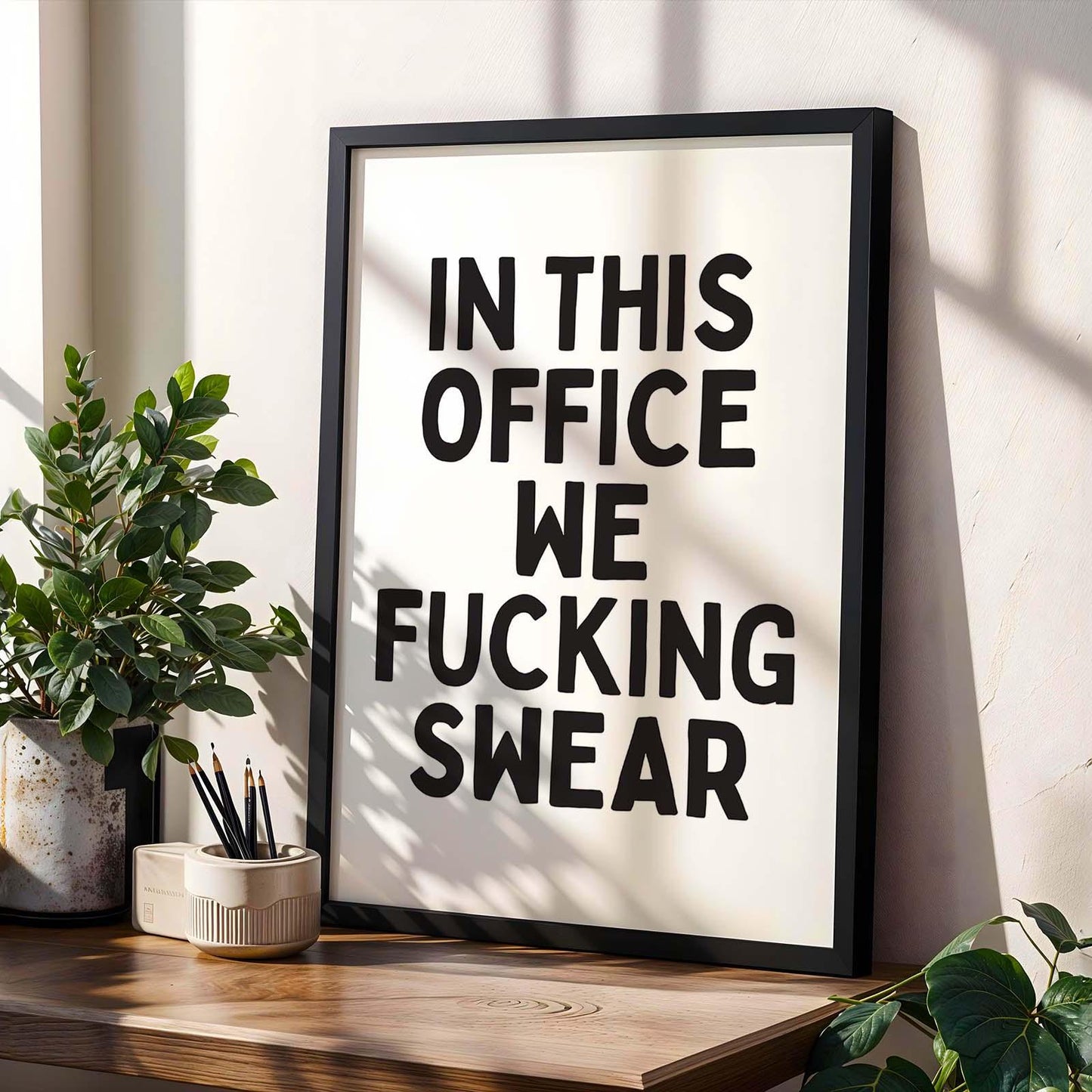 In This Office We Fucking Swear Wall Print