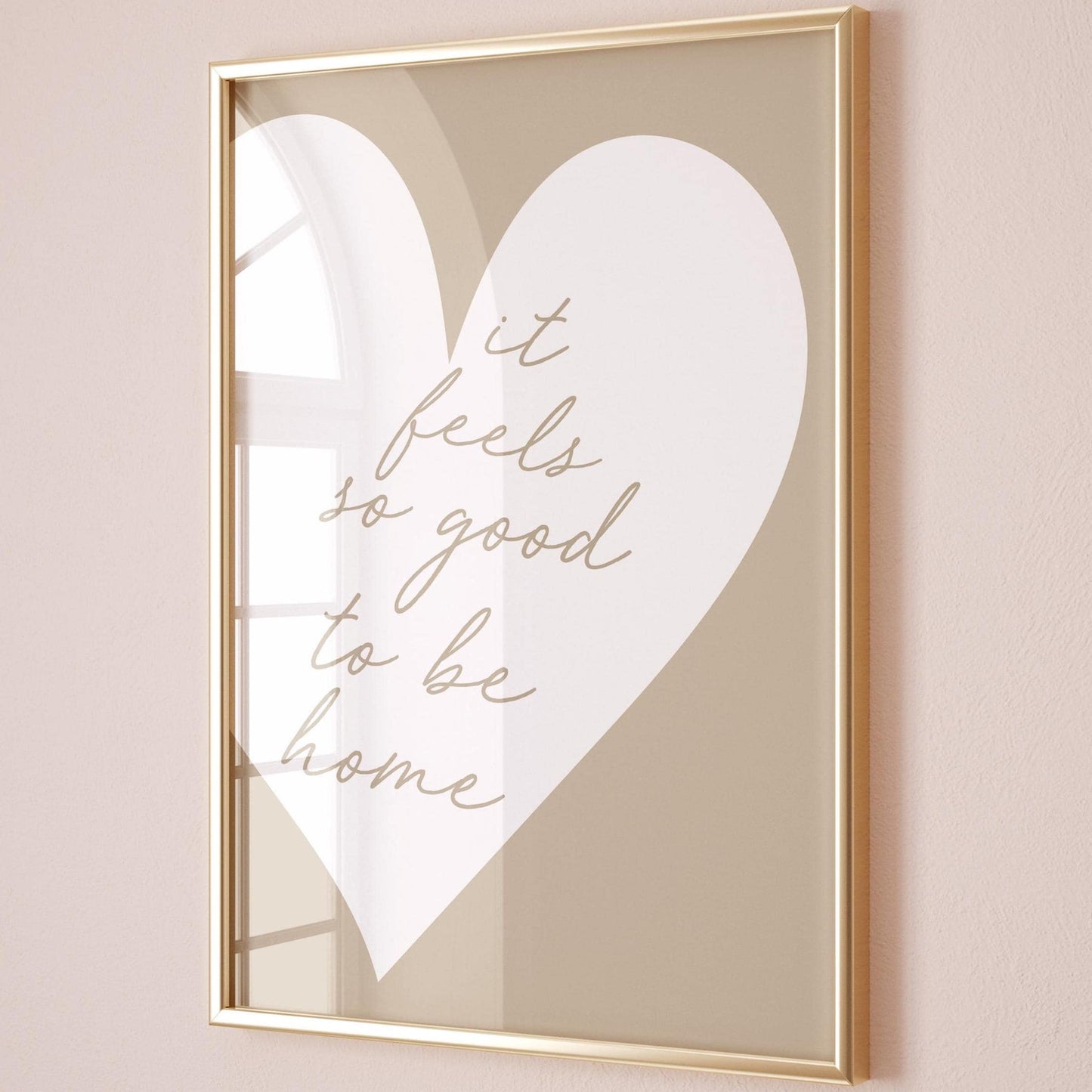 It Feels So Good To Be Home Art Print Beige and White Heart Wall Decor