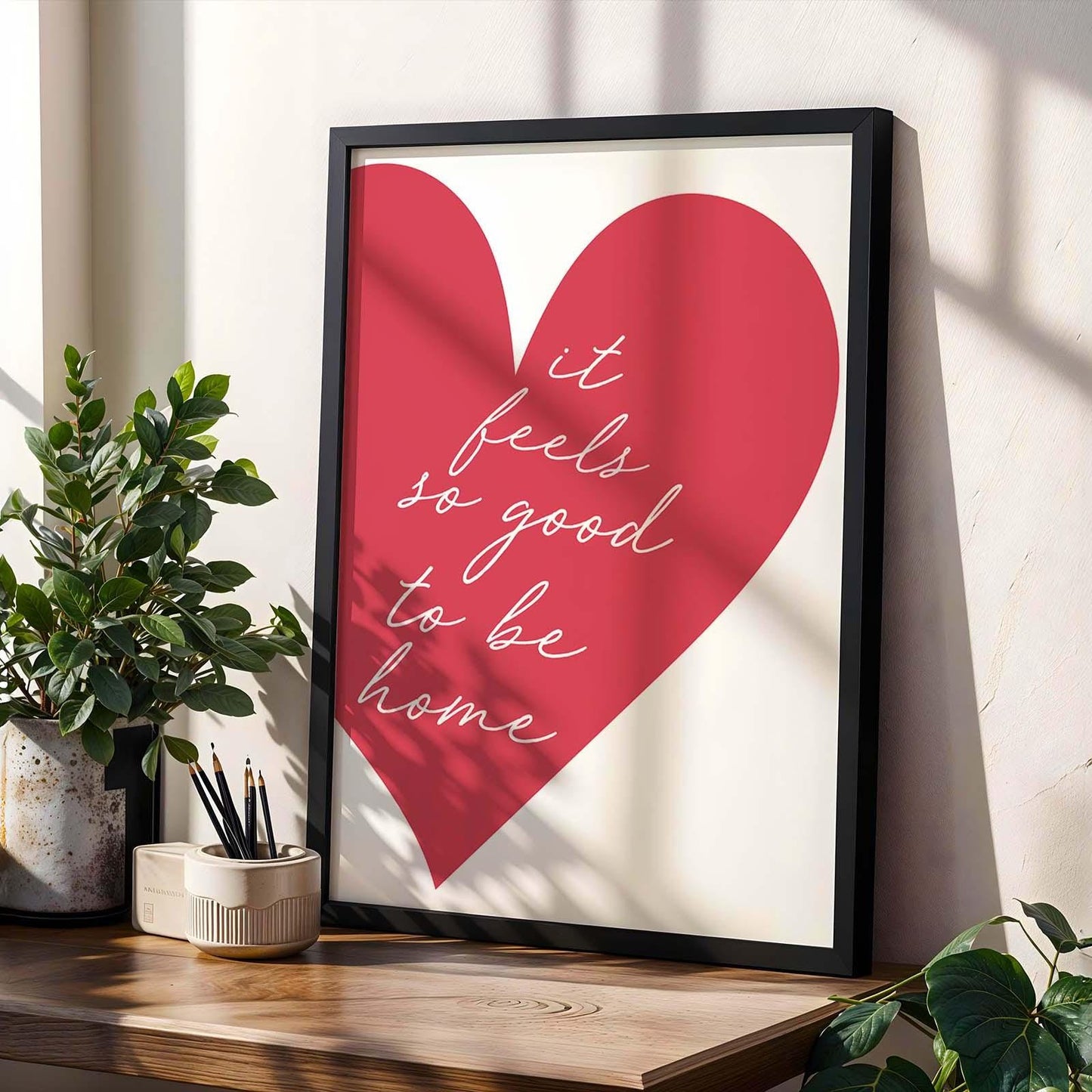 It Feels So Good To Be Home Red Heart Wall Art Print