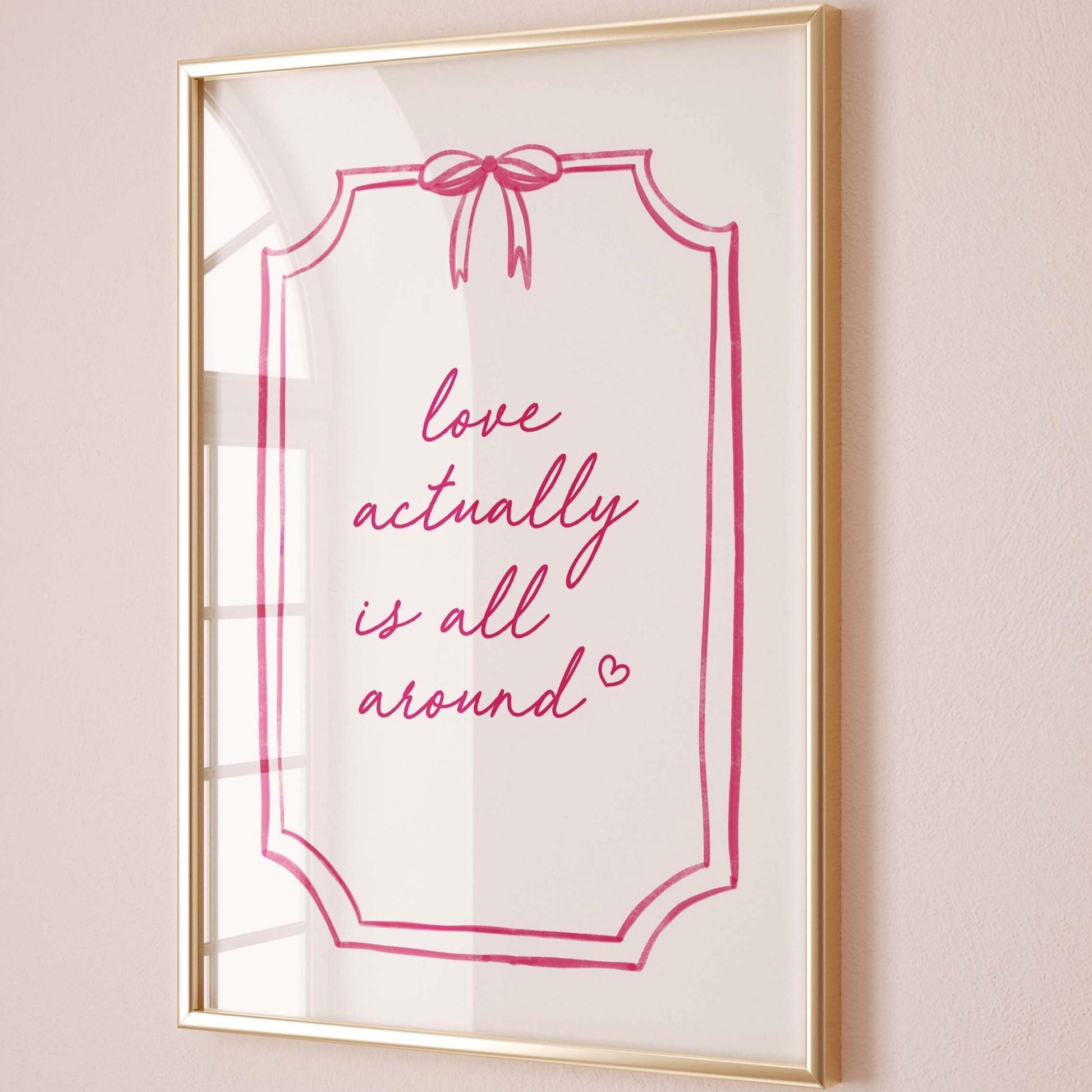 Love Actually Is All Around Coquette Wall Print