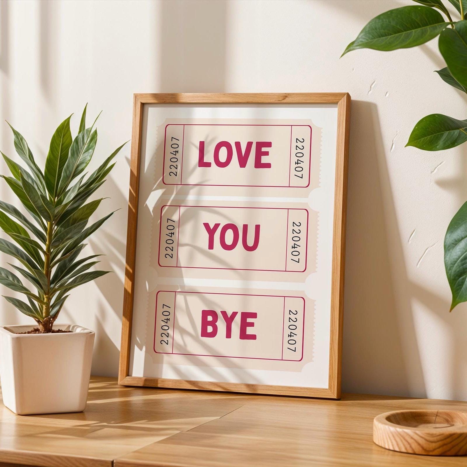 Love you bye ticket Print Poster, Trendy Love Print, girly Wall Art, cool wall print, Retro quirky wall art, Girls Bedroom Poster