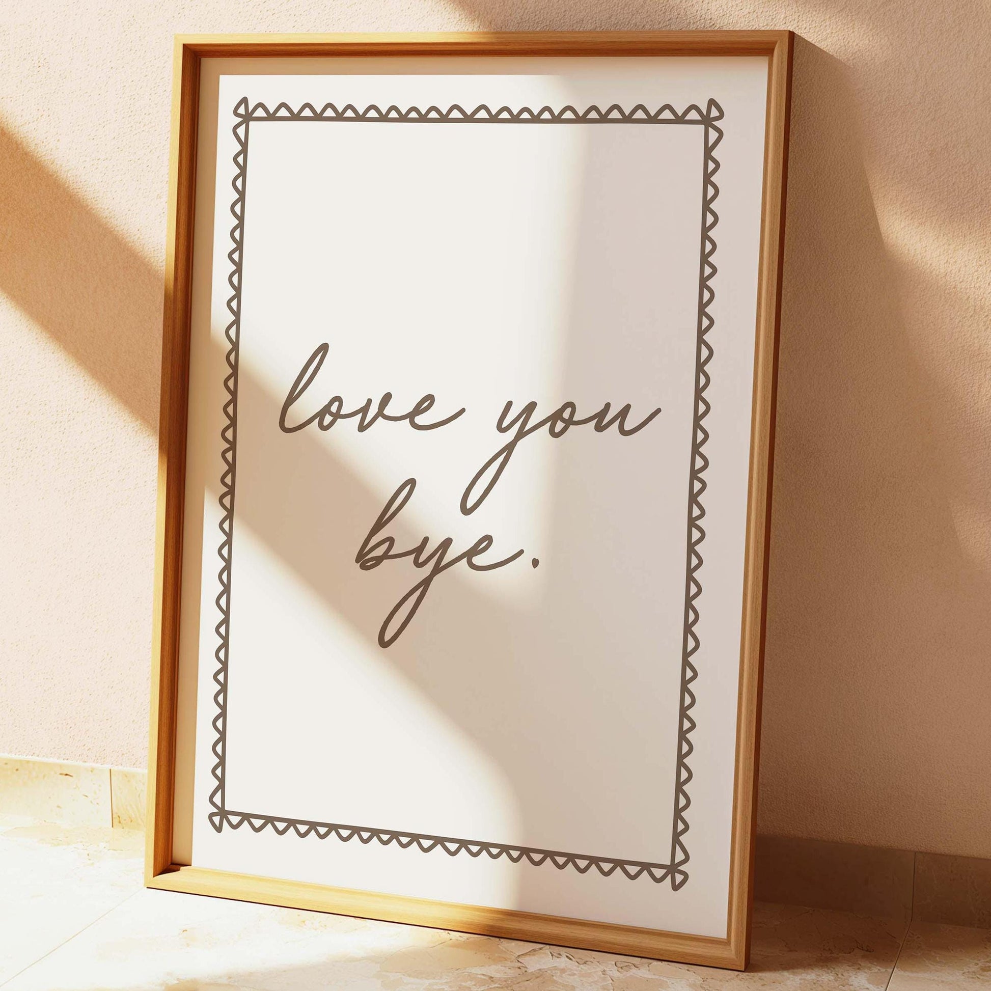 Love You Bye Wall Print
