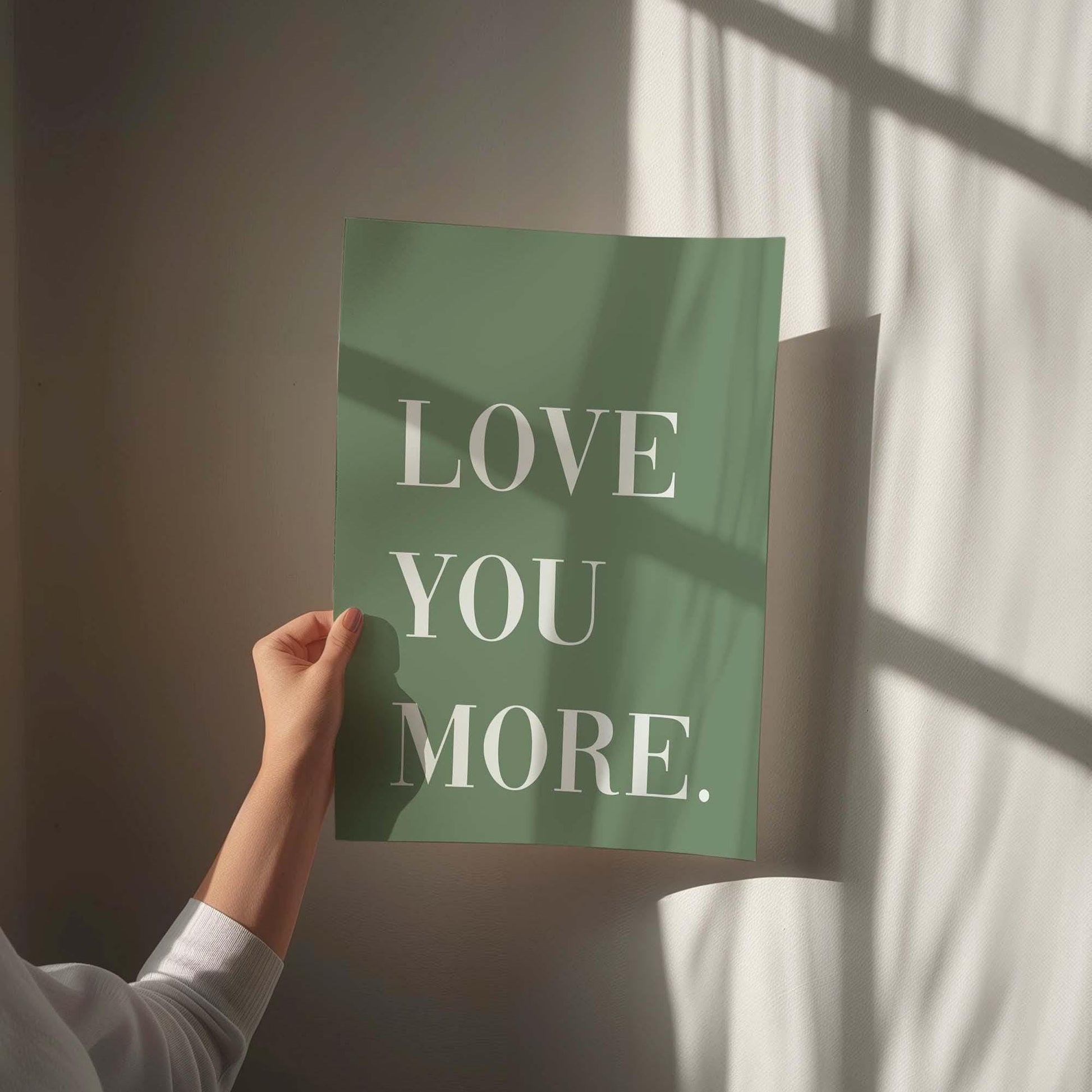 Love You More Wall Art Print Green