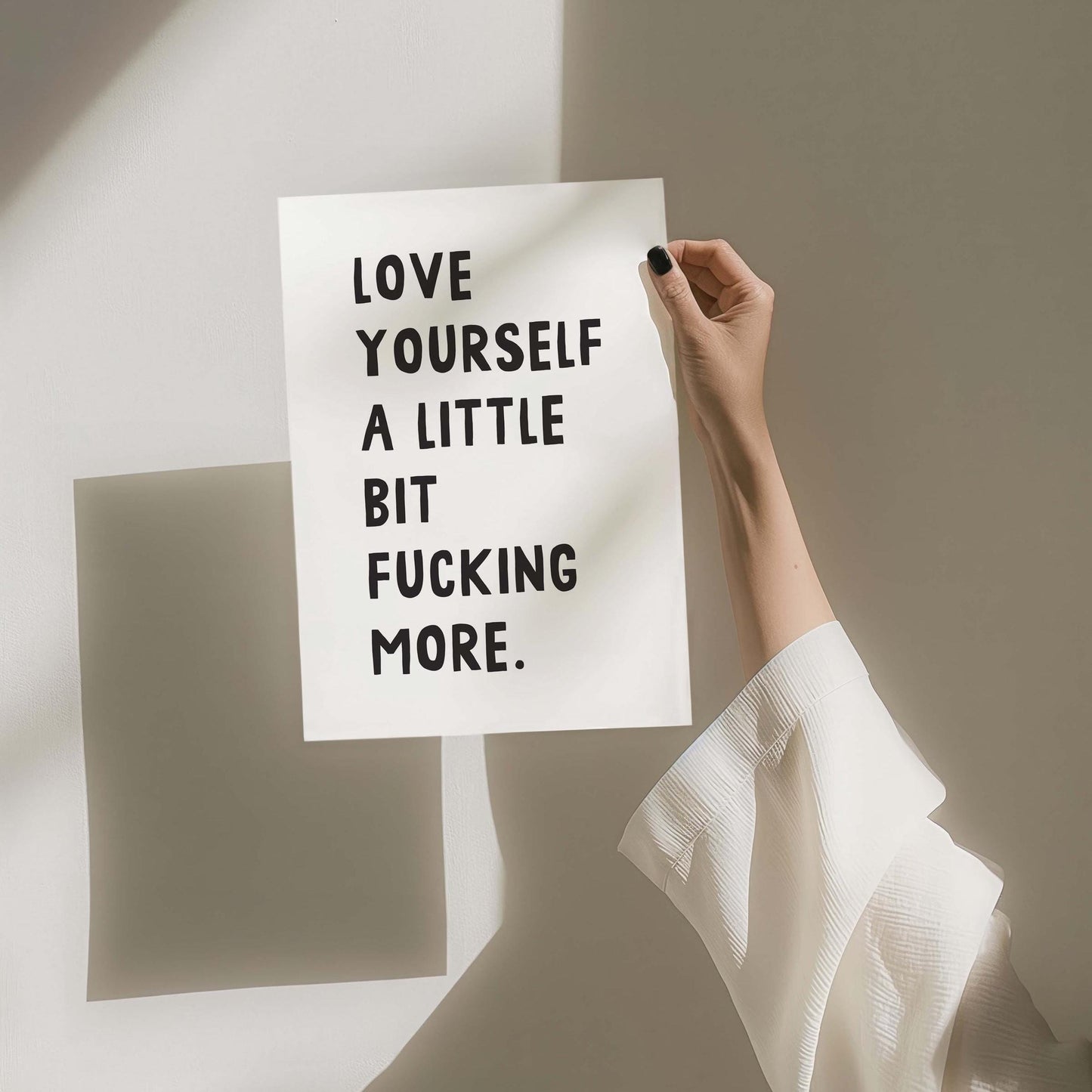 Love Yourself A Little Bit Fucking More Wall Art Print