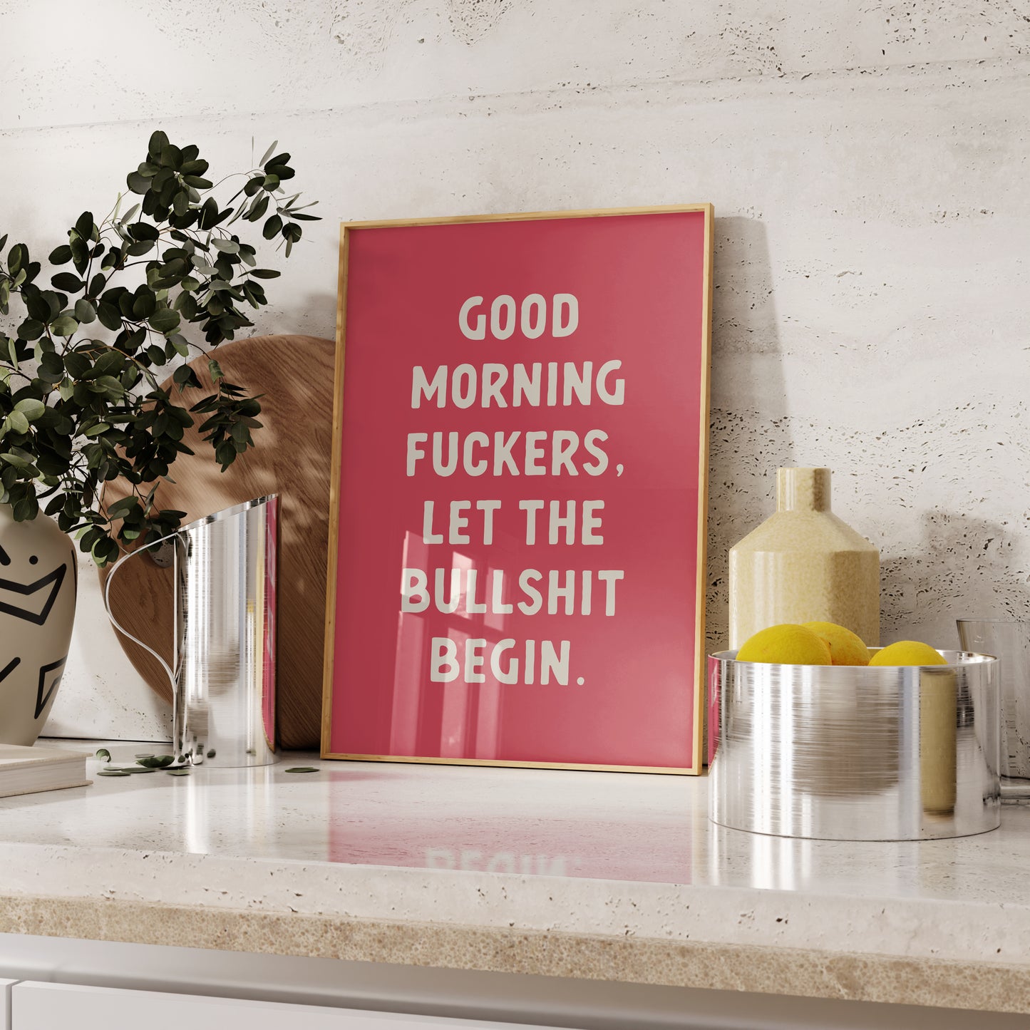 Good Morning Fuckers, Let The Bullshit Begin Unframed Card Art Print