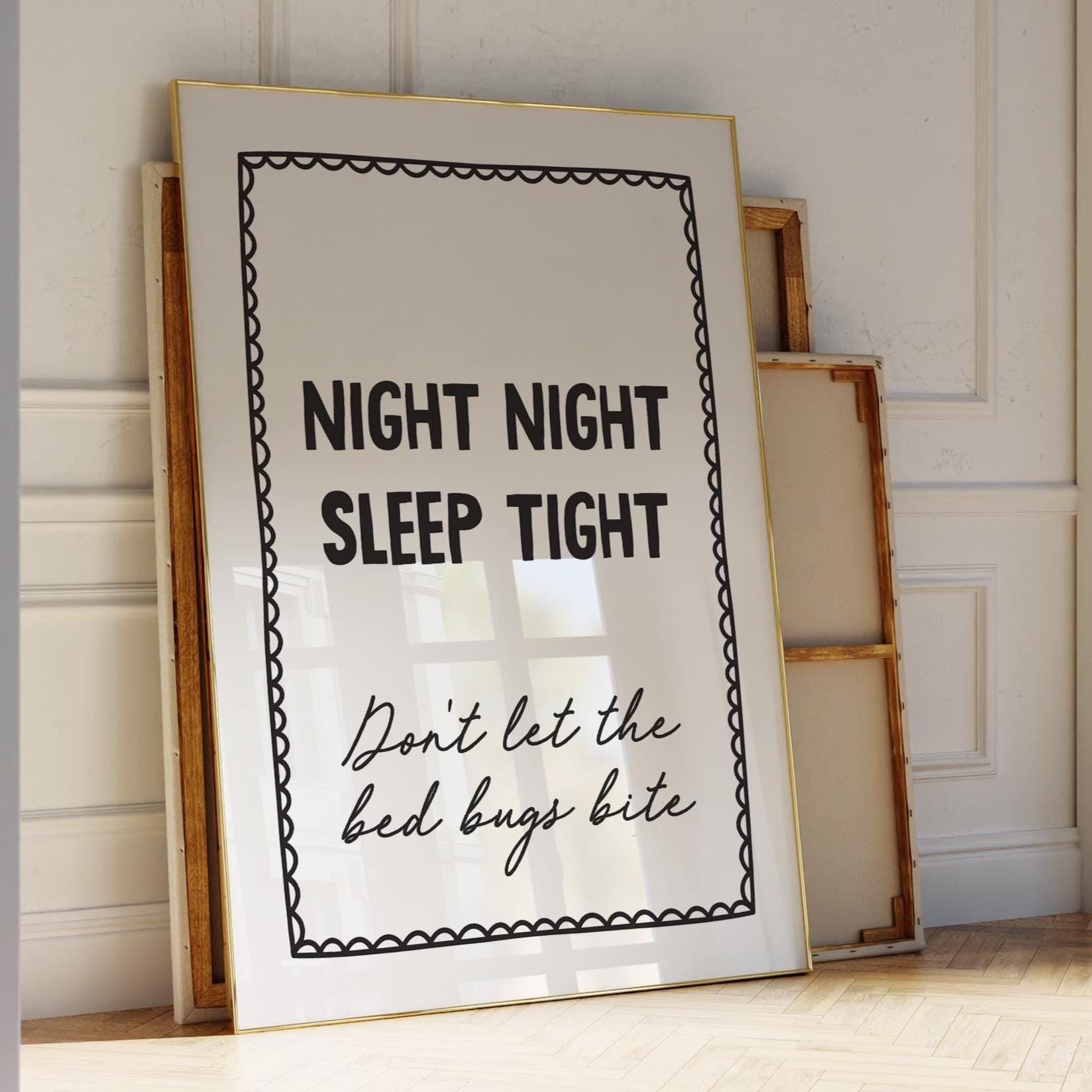 Night Night, Sleep Tight, Dont Let The Bed Bugs Bite Art Print
