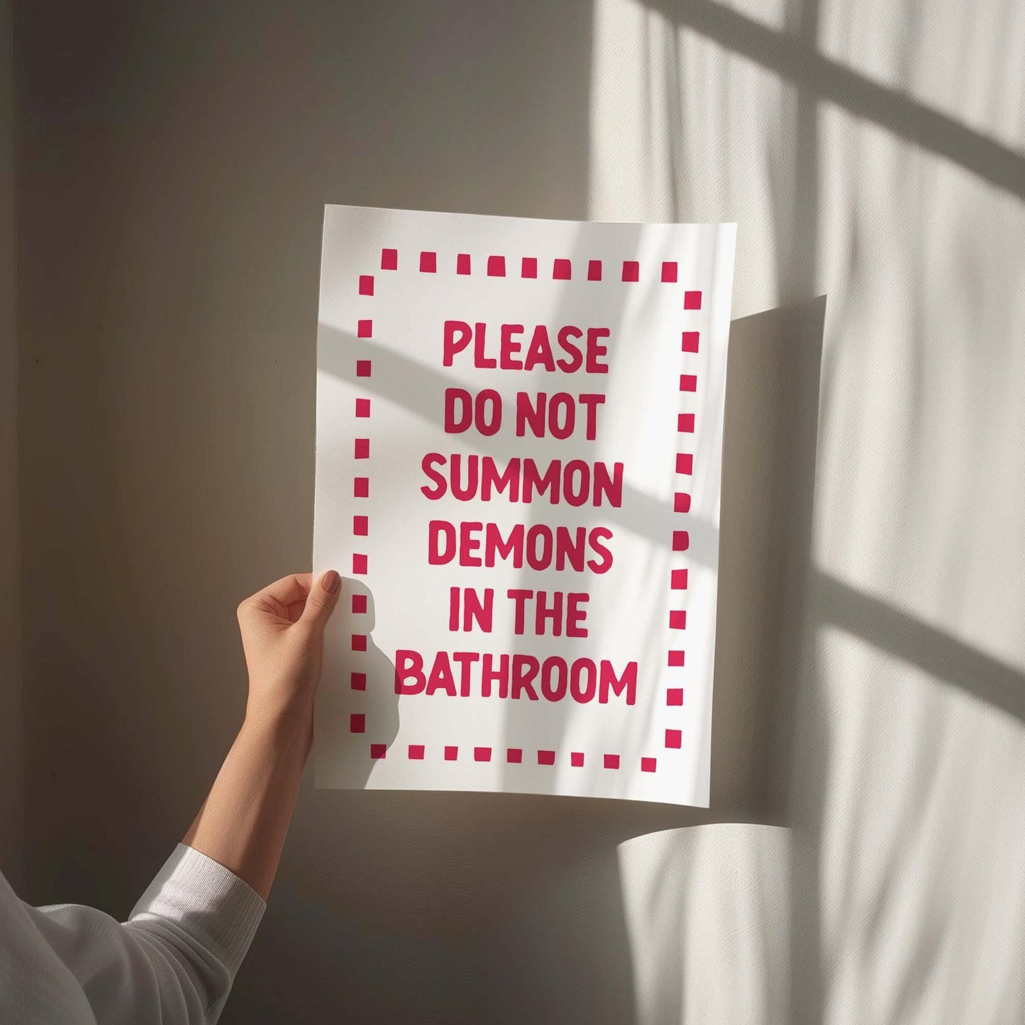 Please Do Not Summon Demons In The Bathroom Art Print