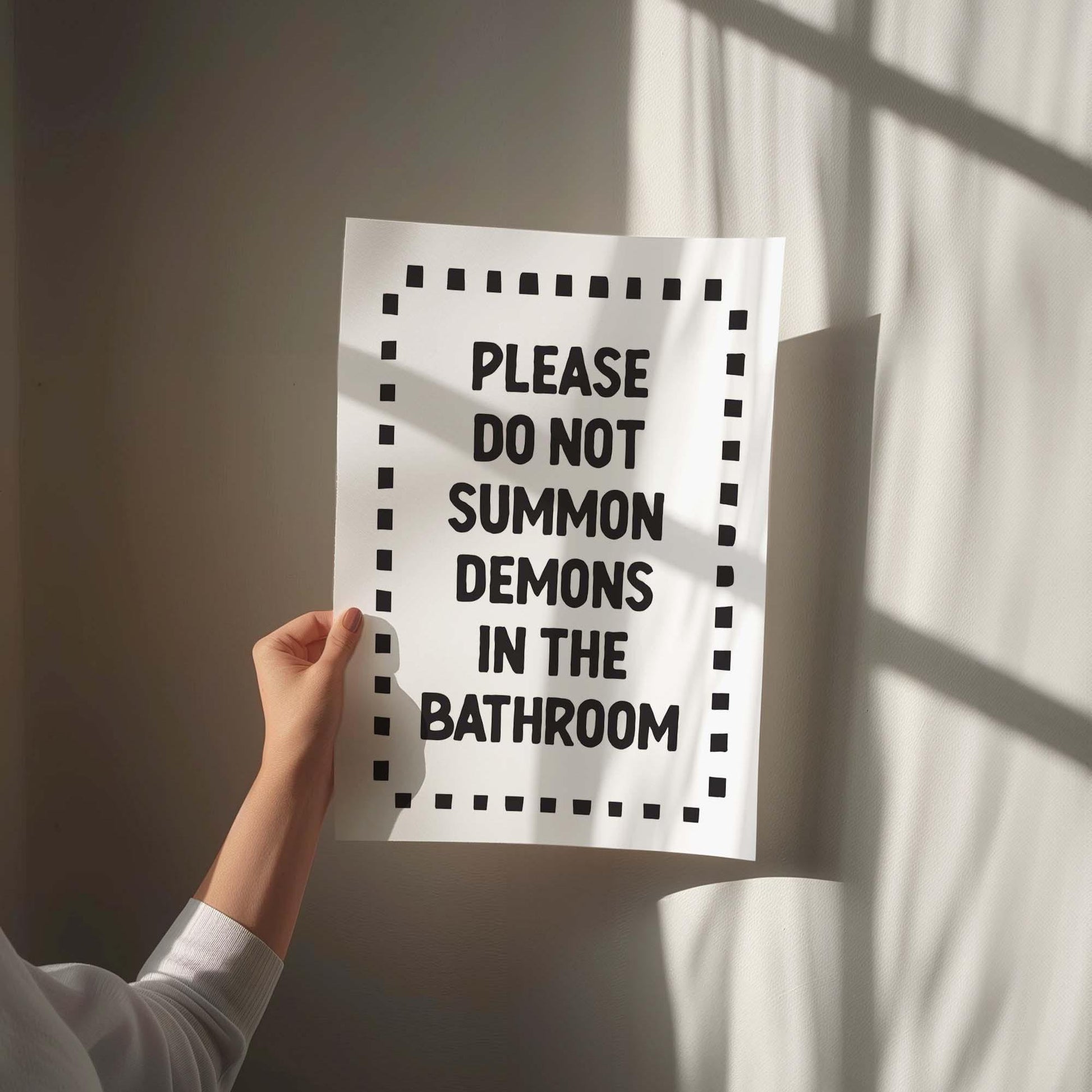 Please Do Not Summon Demons in the Bathroom Art Print