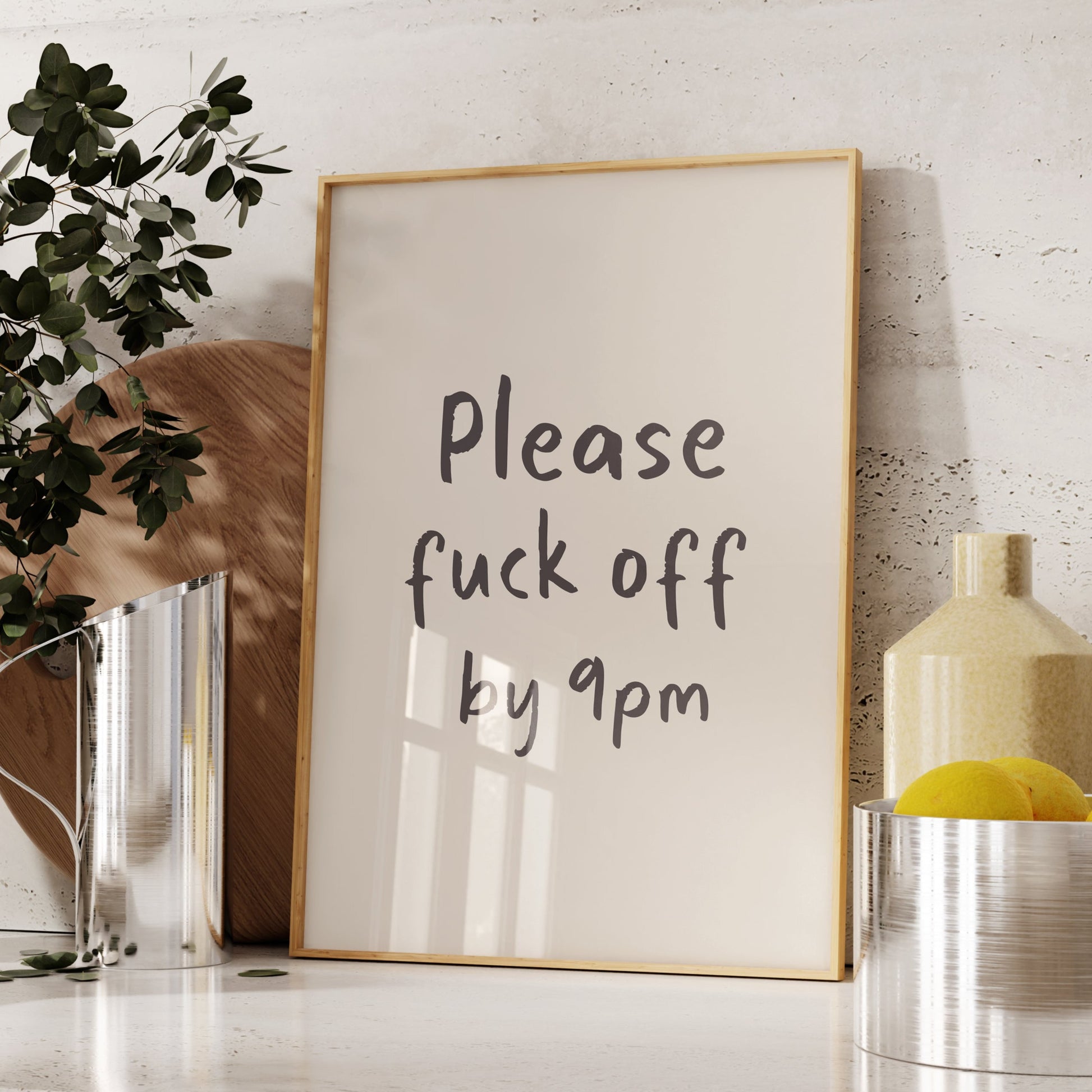 Please Fuck Off By 9pm Wall Art Print Cream and Black