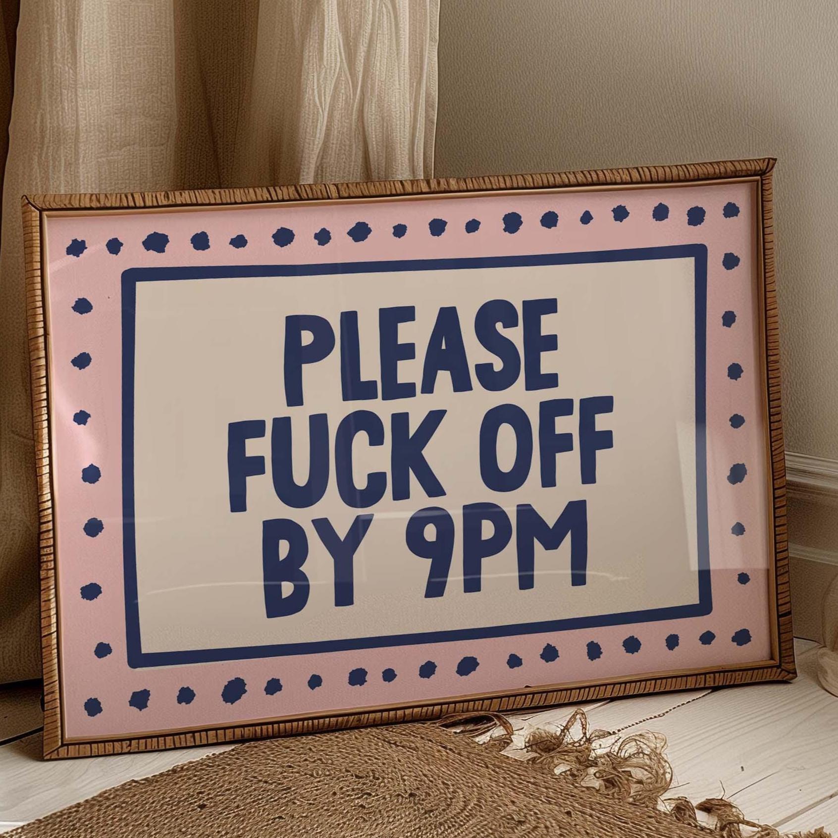 Please Fuck Off By 9pm Funky Pink Landscape Wall Art Print
