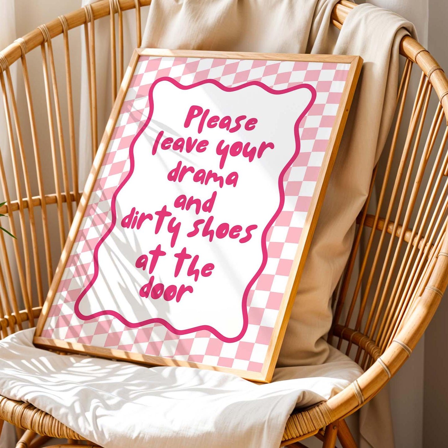 Please Leave Your Drama And Dirty Shoes At The Door Art Print