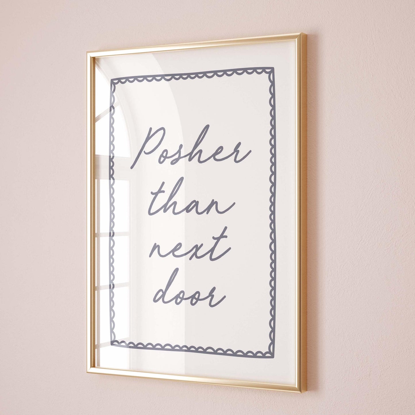 Posher Than Next Door Wall Print