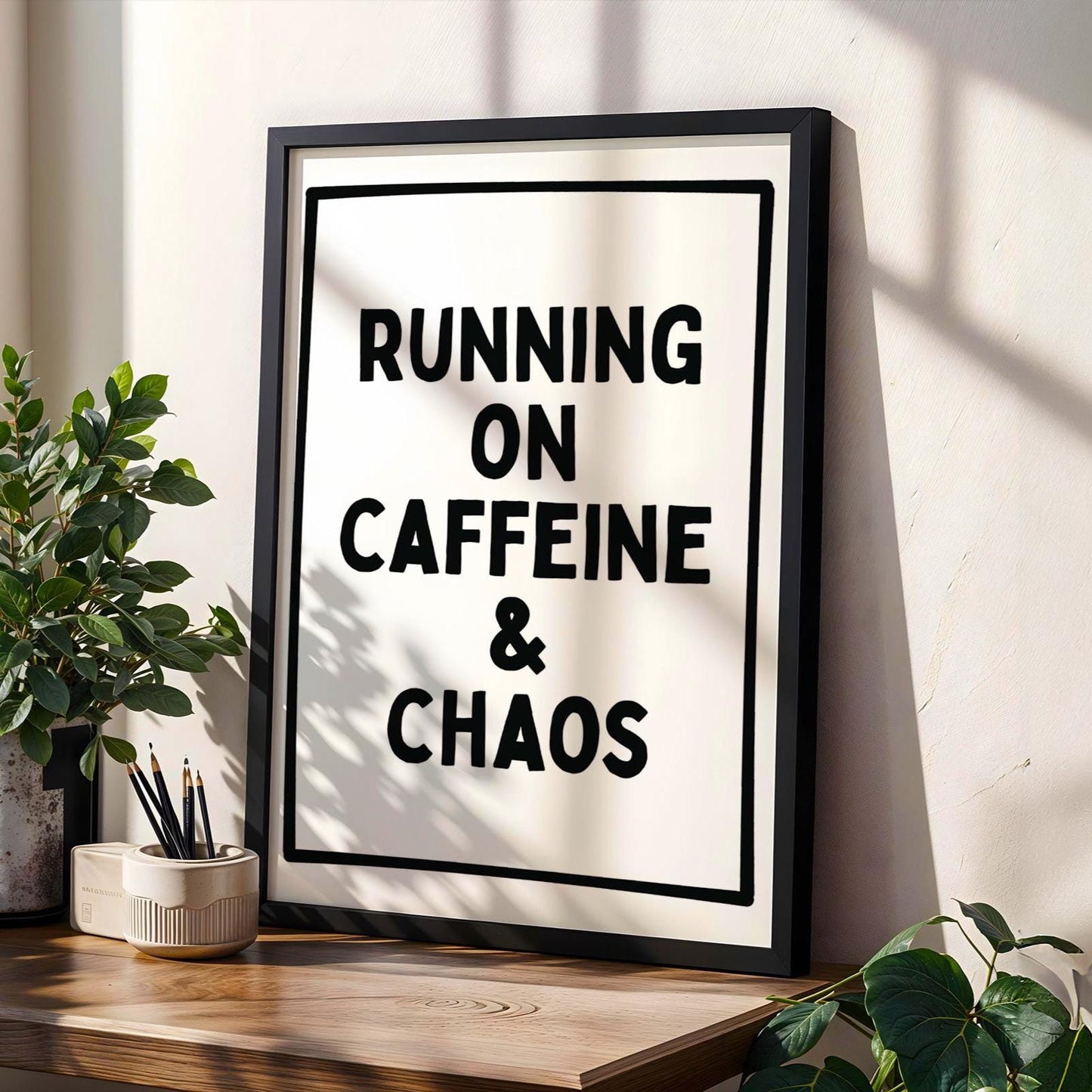 Running on Caffeine & Chaos Wall Art Print