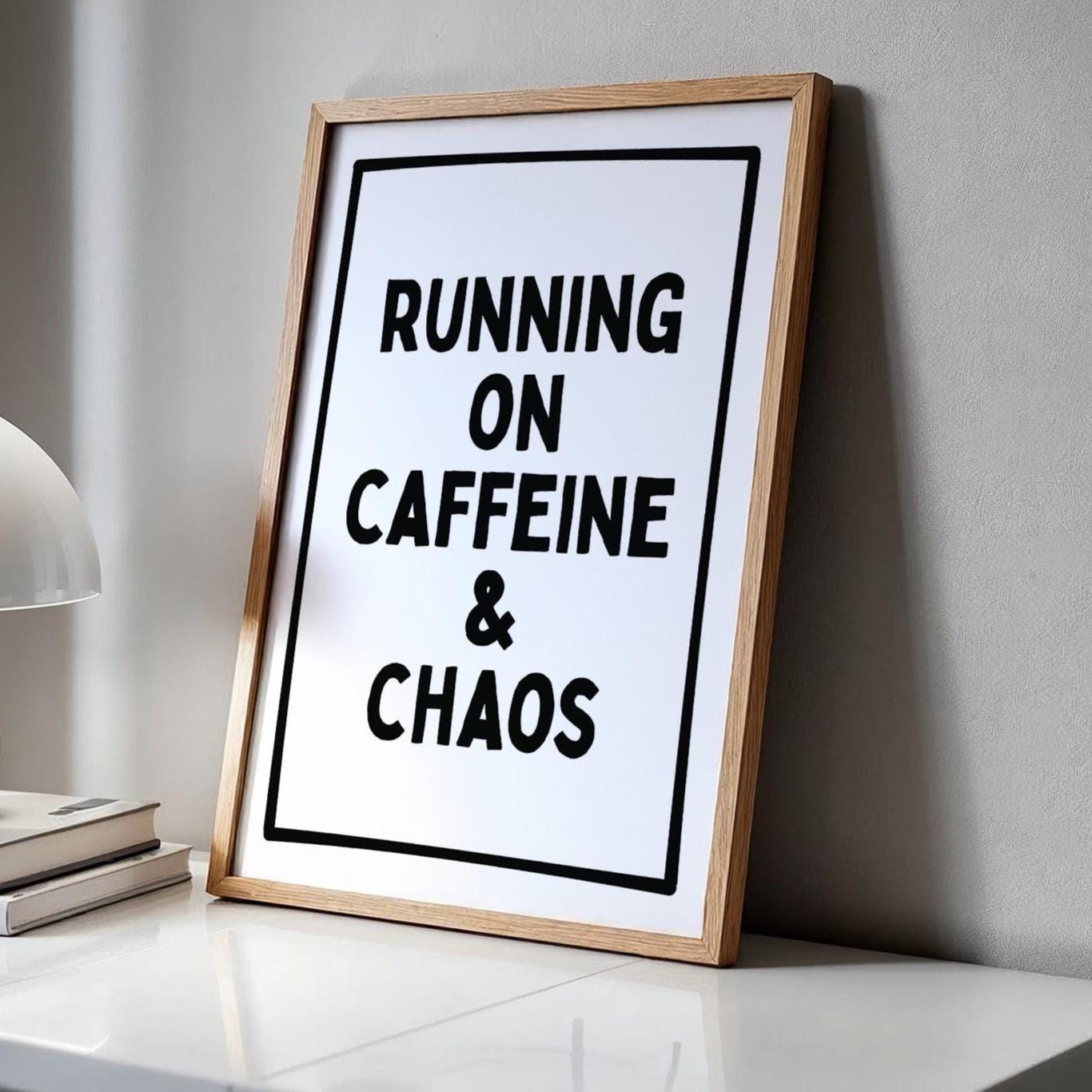 Running on Caffeine & Chaos Wall Art Print