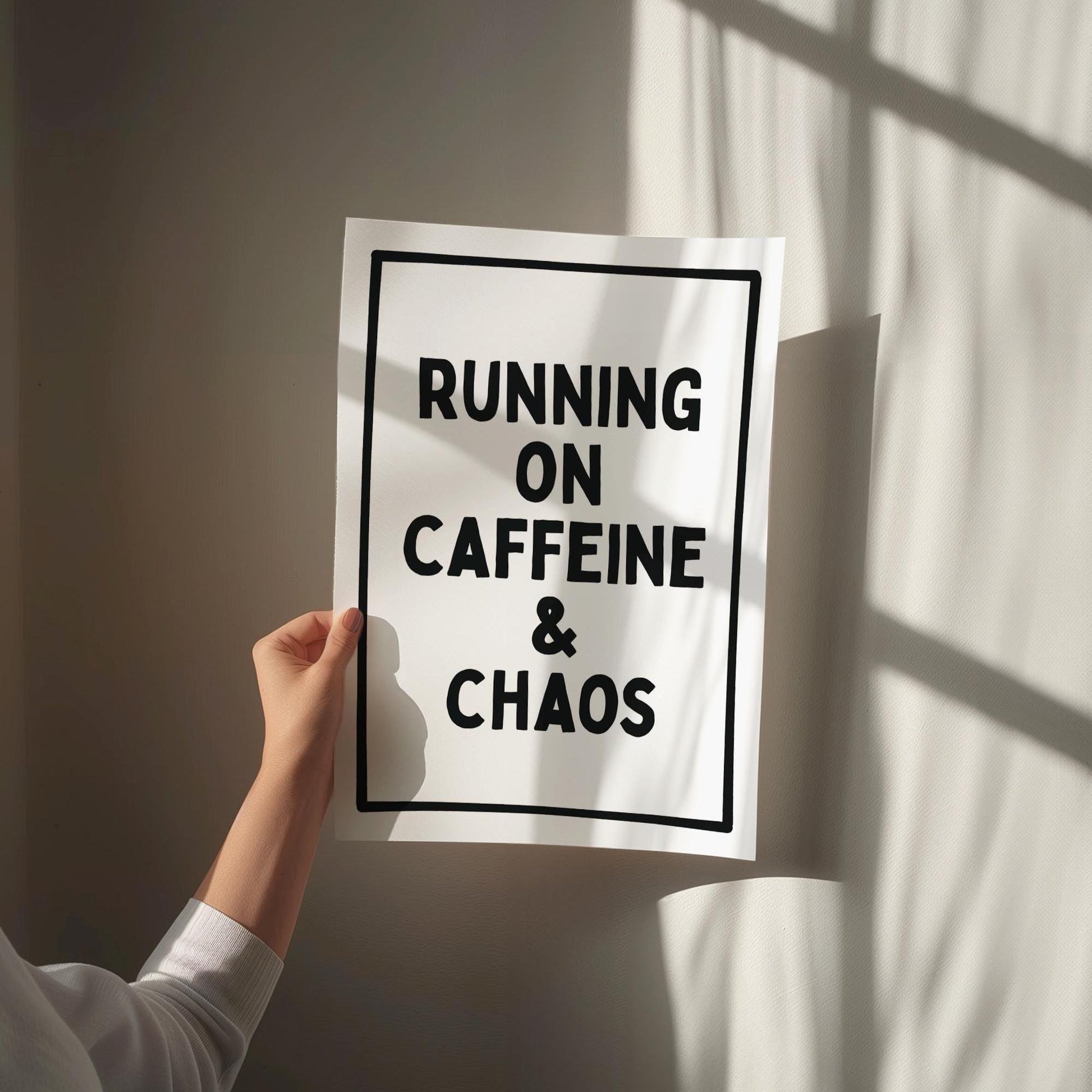 Running on Caffeine & Chaos Wall Art Print