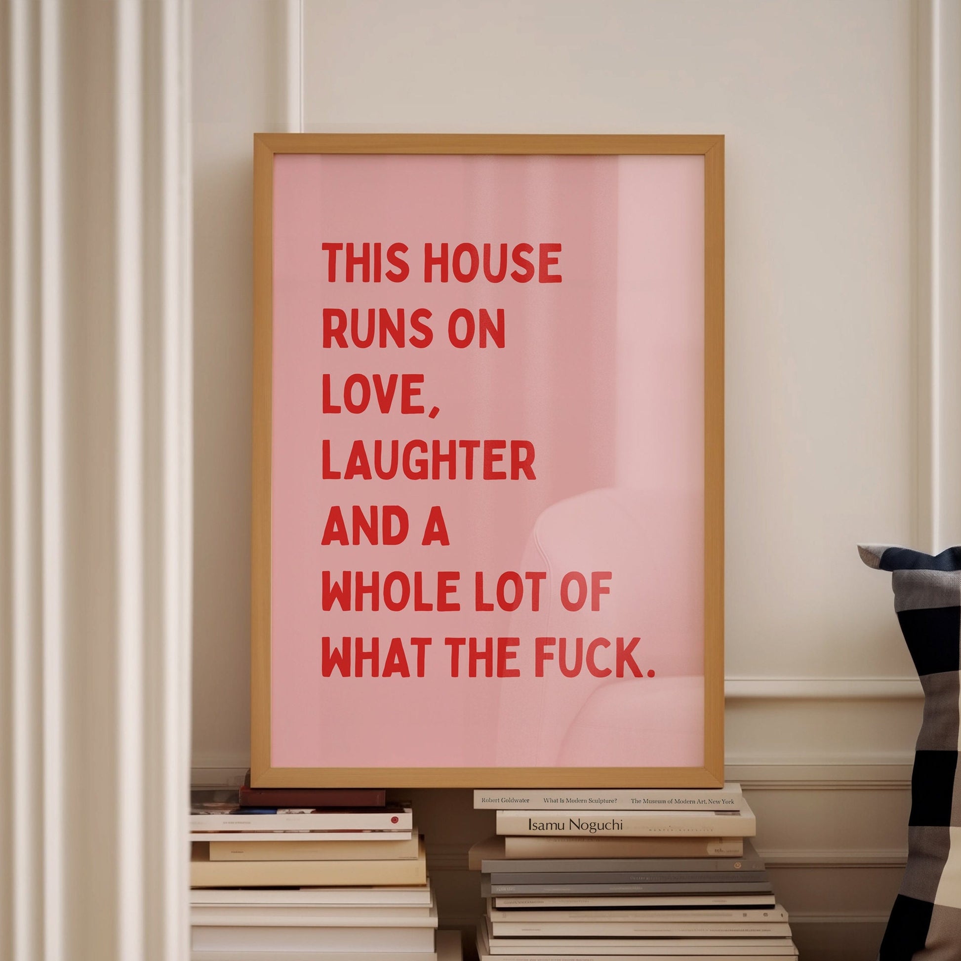 This House Runs On Love, Laughter And A Whole Lot Of What The Fuck, Unframed Card Art Print, Funny Sweary Hallway Wall Decor