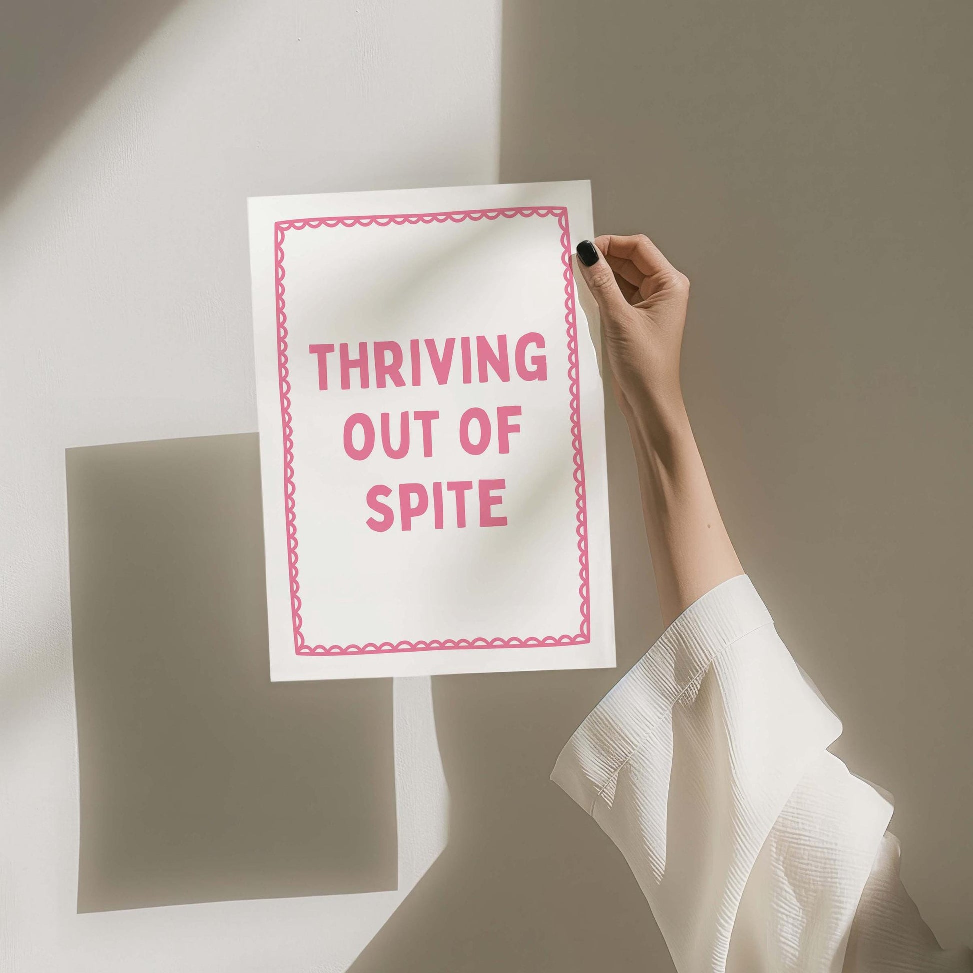Thriving Out Of Spite Wall Art Print