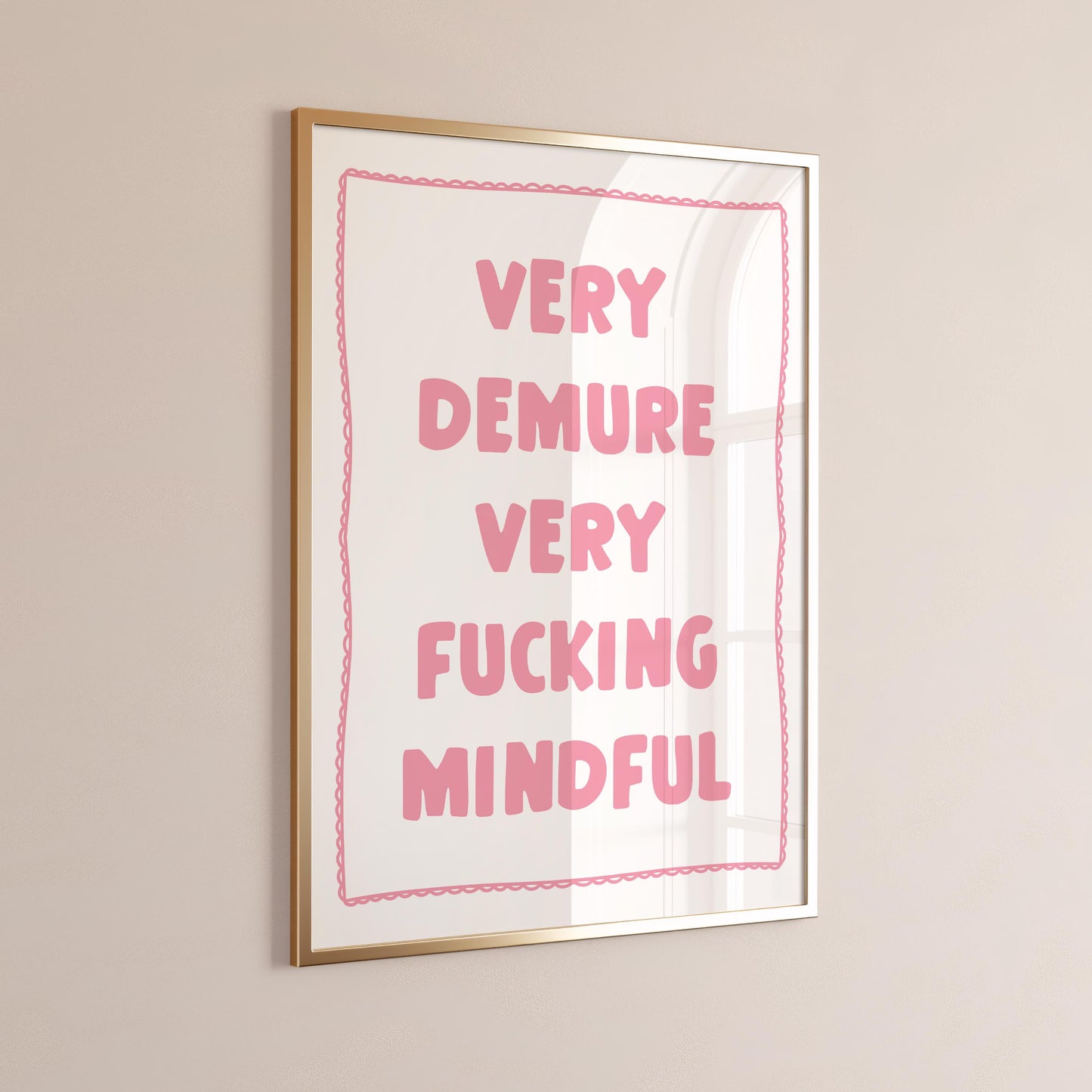 Very Demure Very Fucking Mindful Wall Print