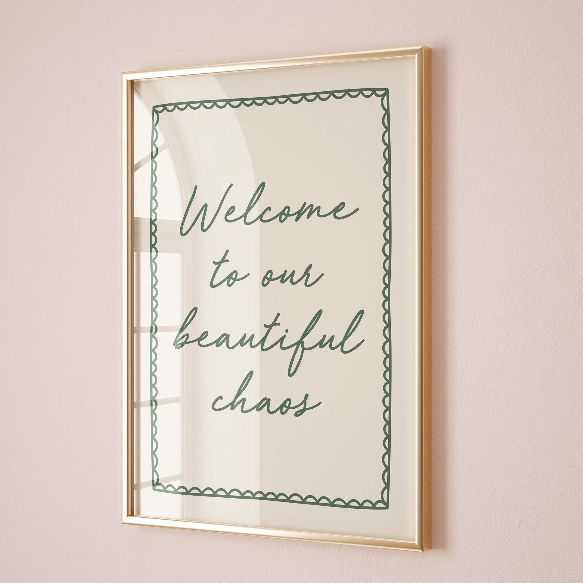 Welcome To Our Beautiful Chaos Wall Art Print