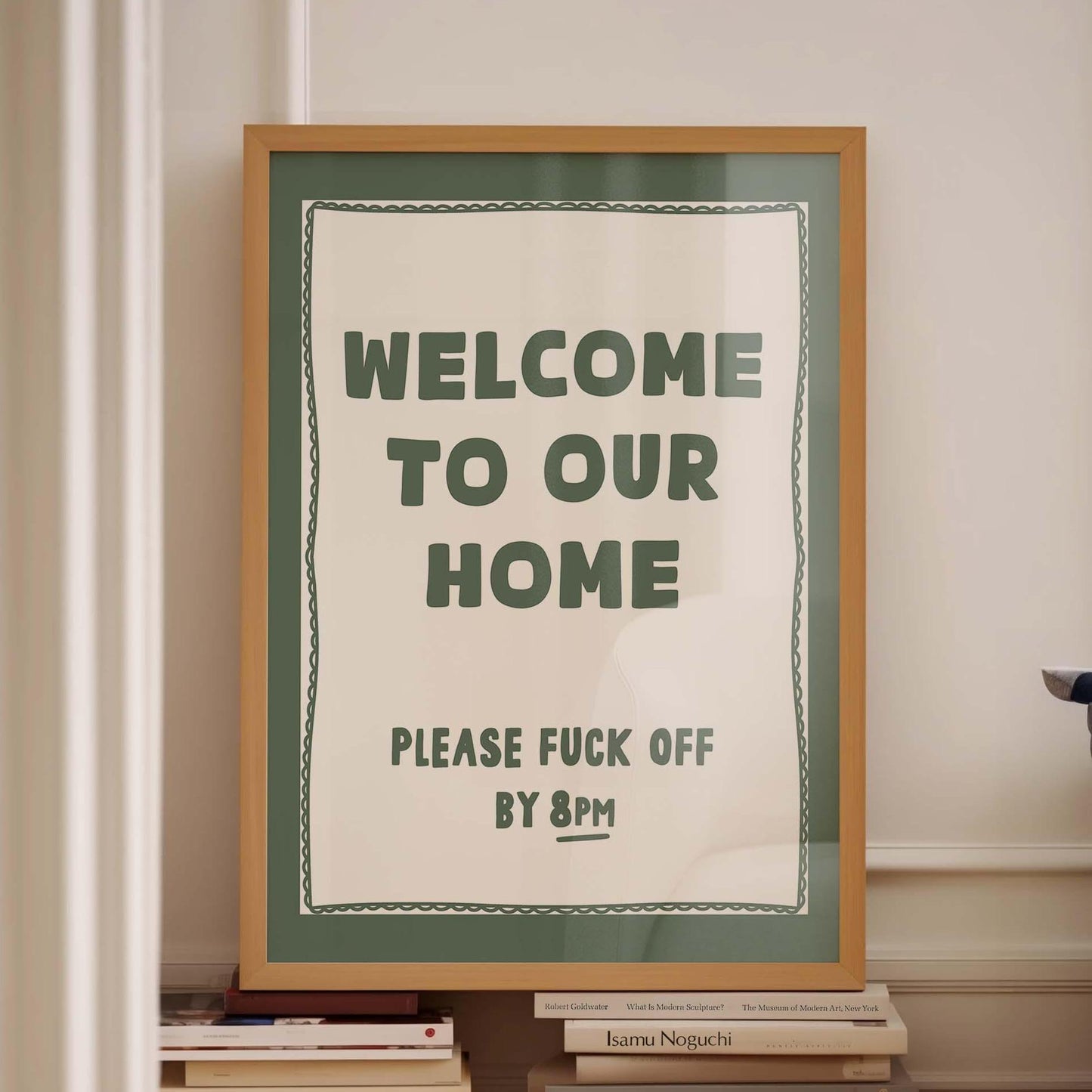 welcome to our home please fuck off by 8pm wall print