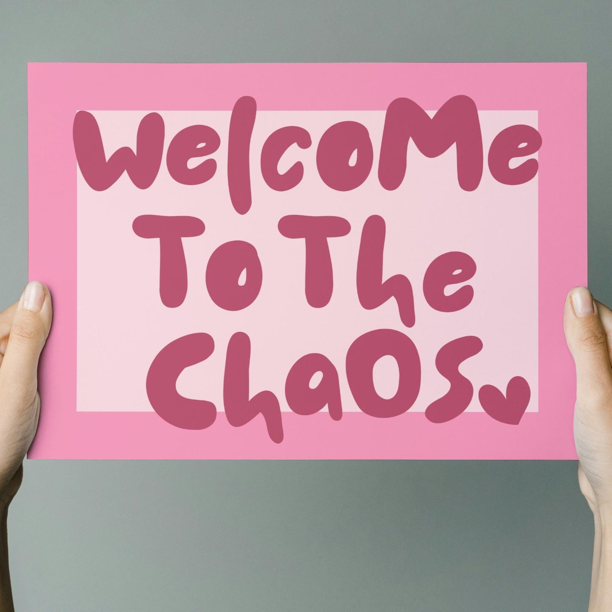 Welcome To The Chaos Landscape Pink Art Print