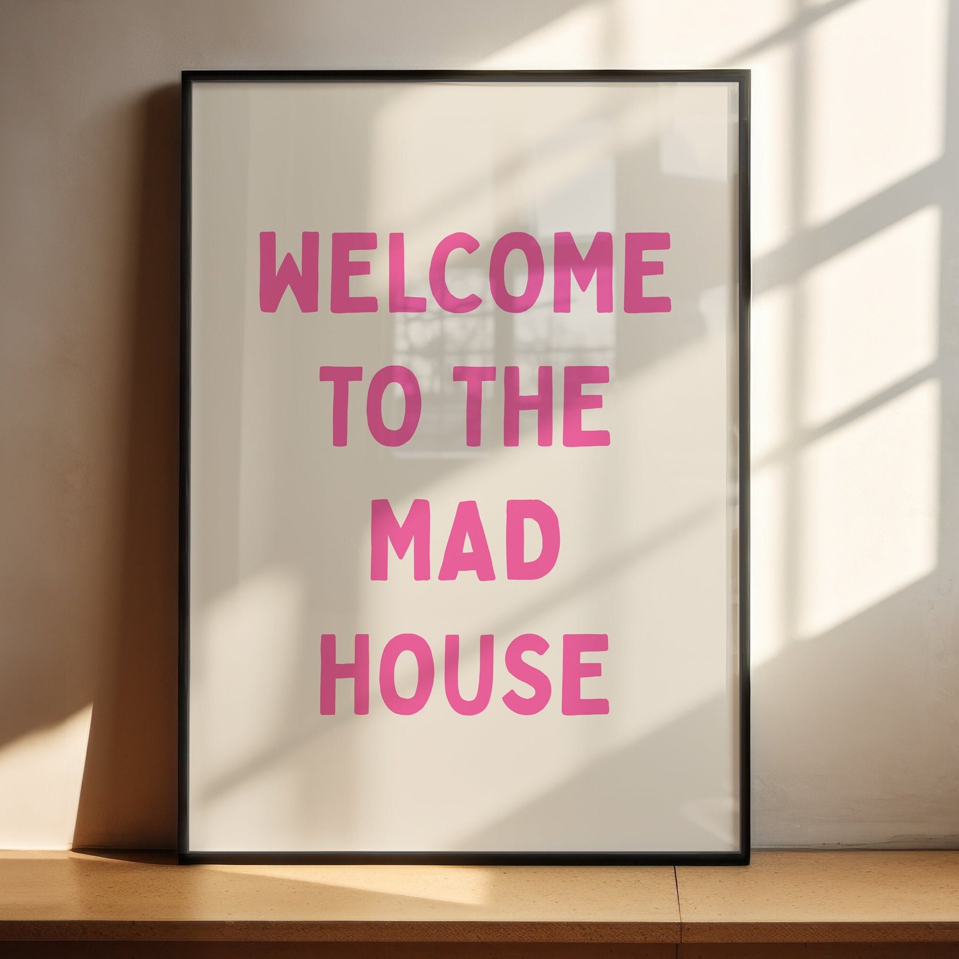Welcome To The Mad House, Unframed Card Art Print, Funny Hallway Wall Decor