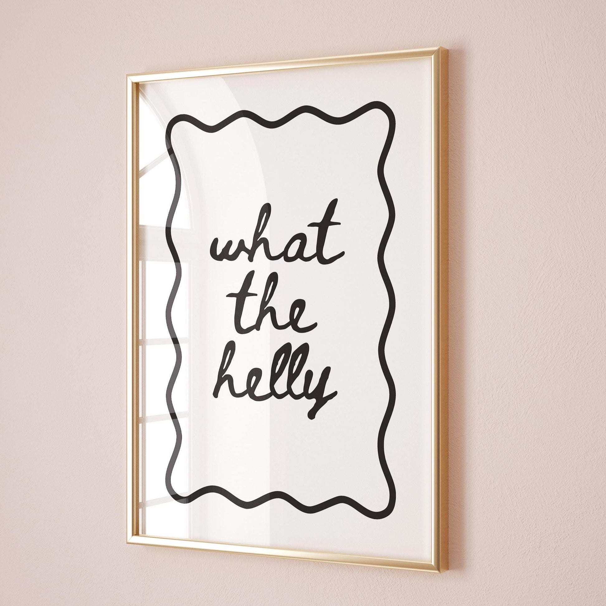 What The Helly Art Print White and Black