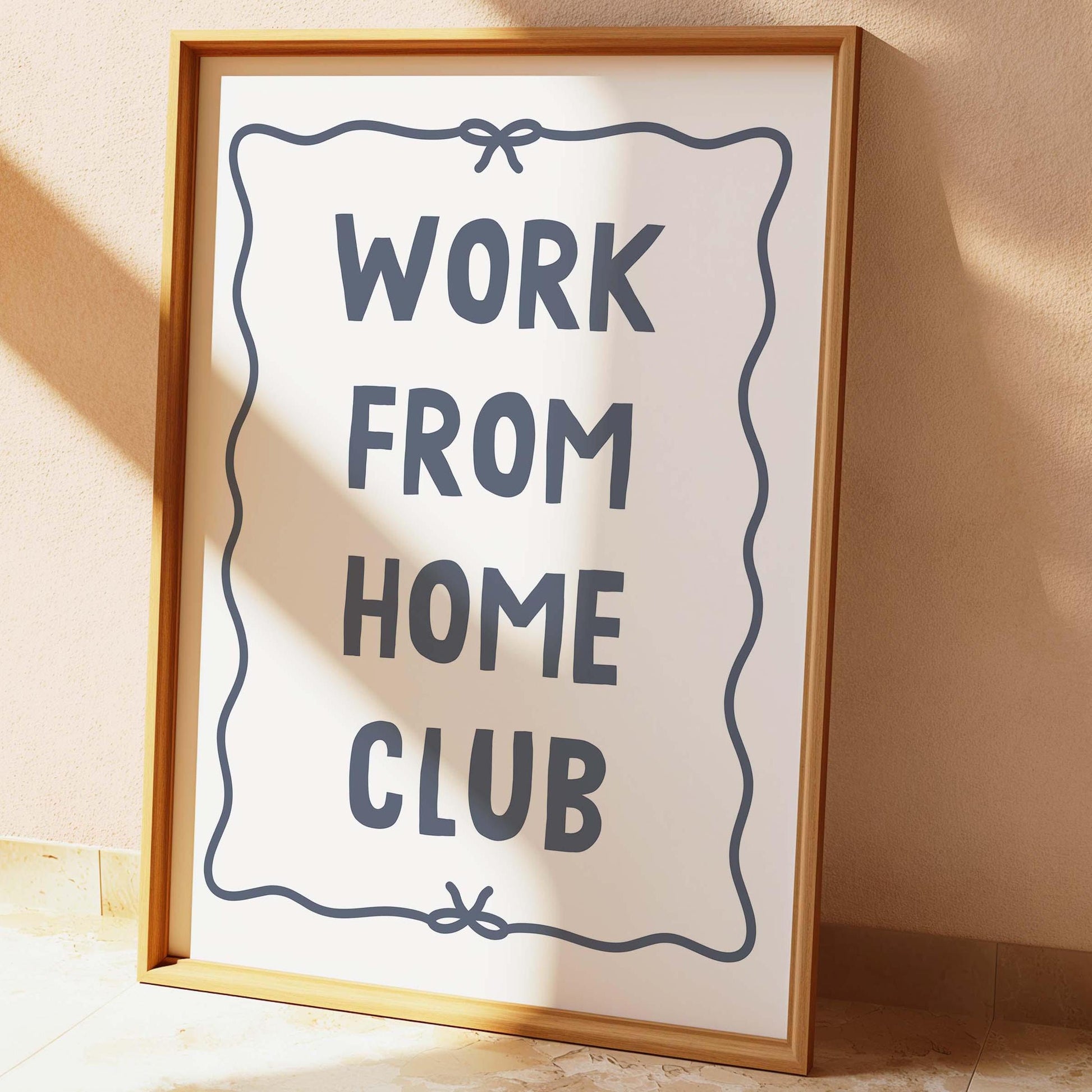 Work From Home Club Wall Print