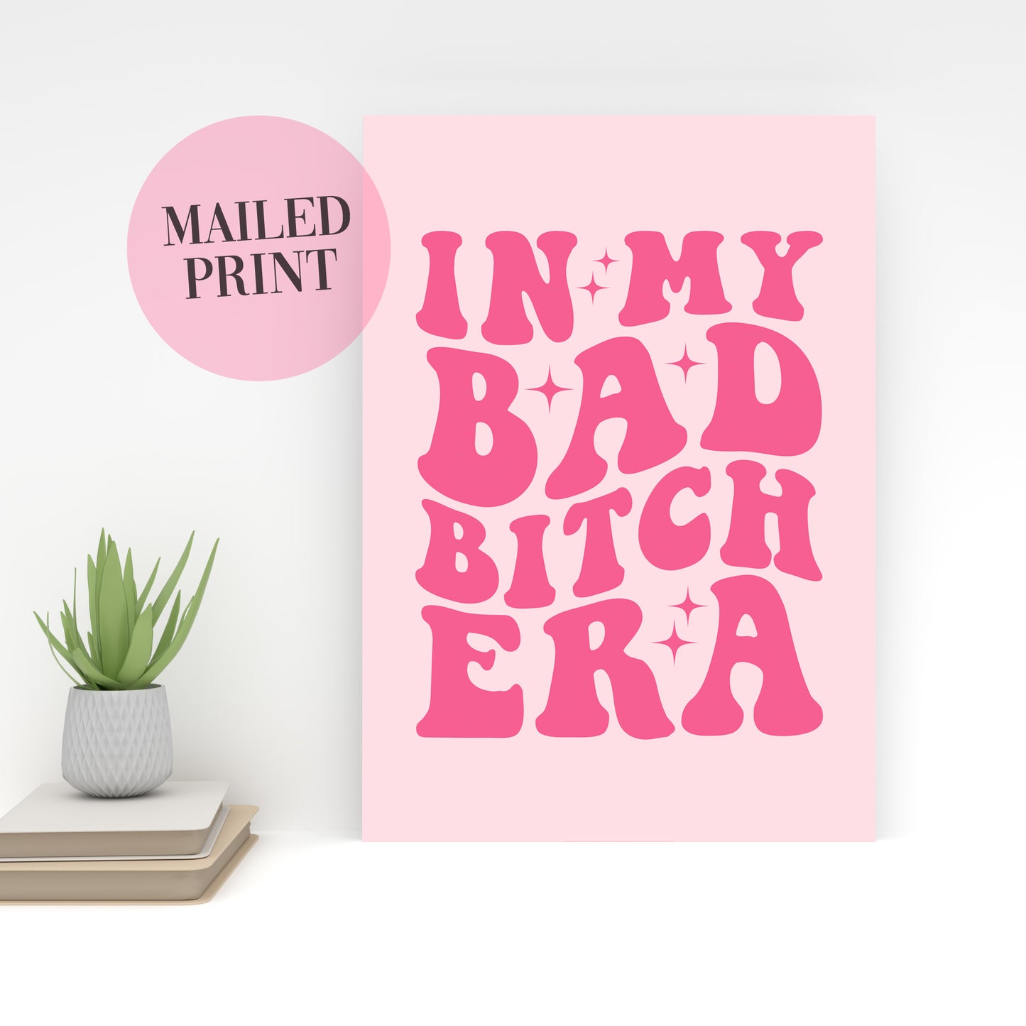 In My Bad Bitch Era Pink Unframed Card Art Print