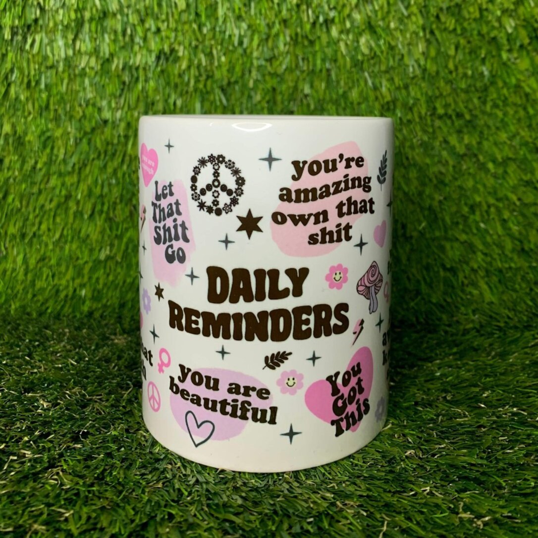 daily reminders ceramic mug