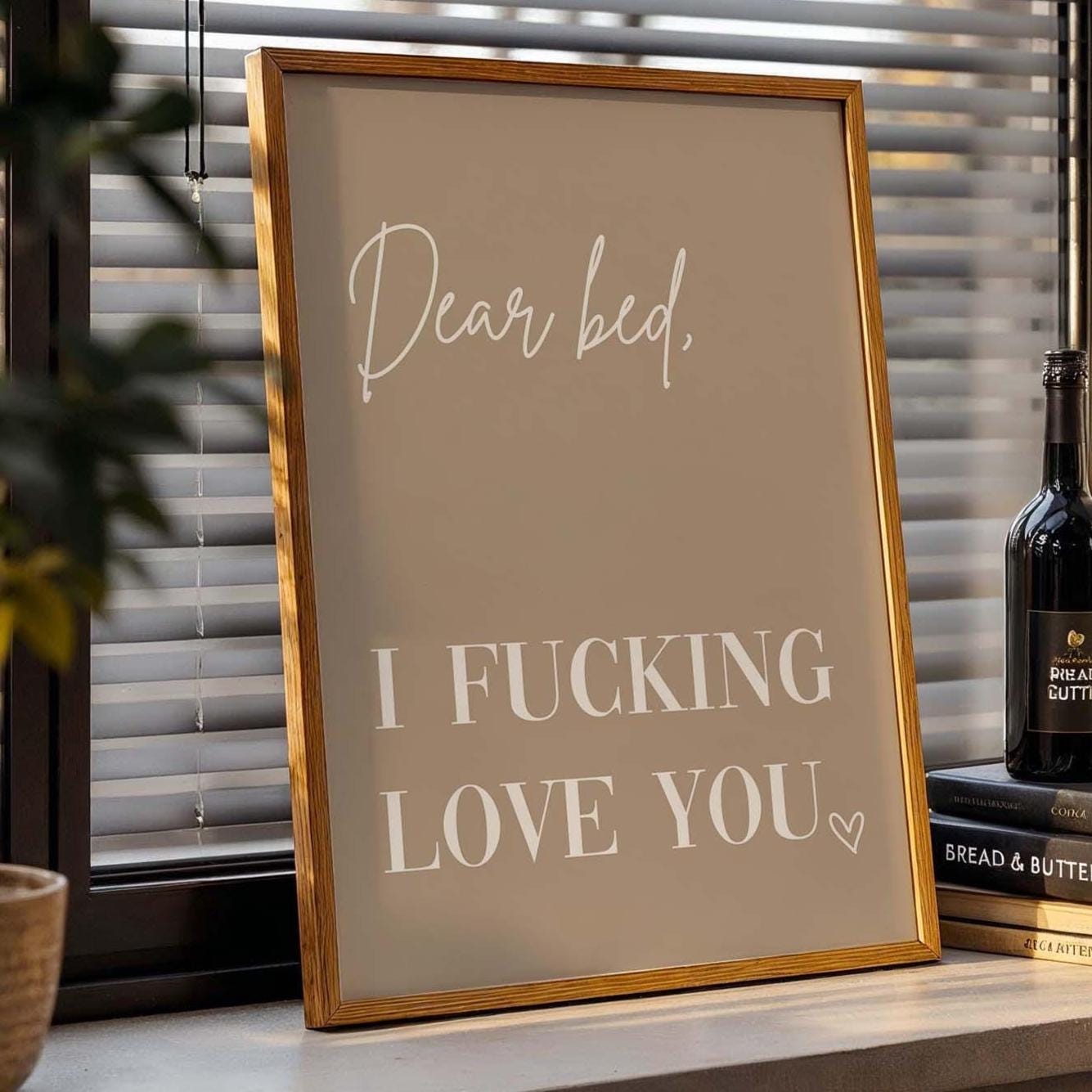 dear bed I fucking love you beige wall art print