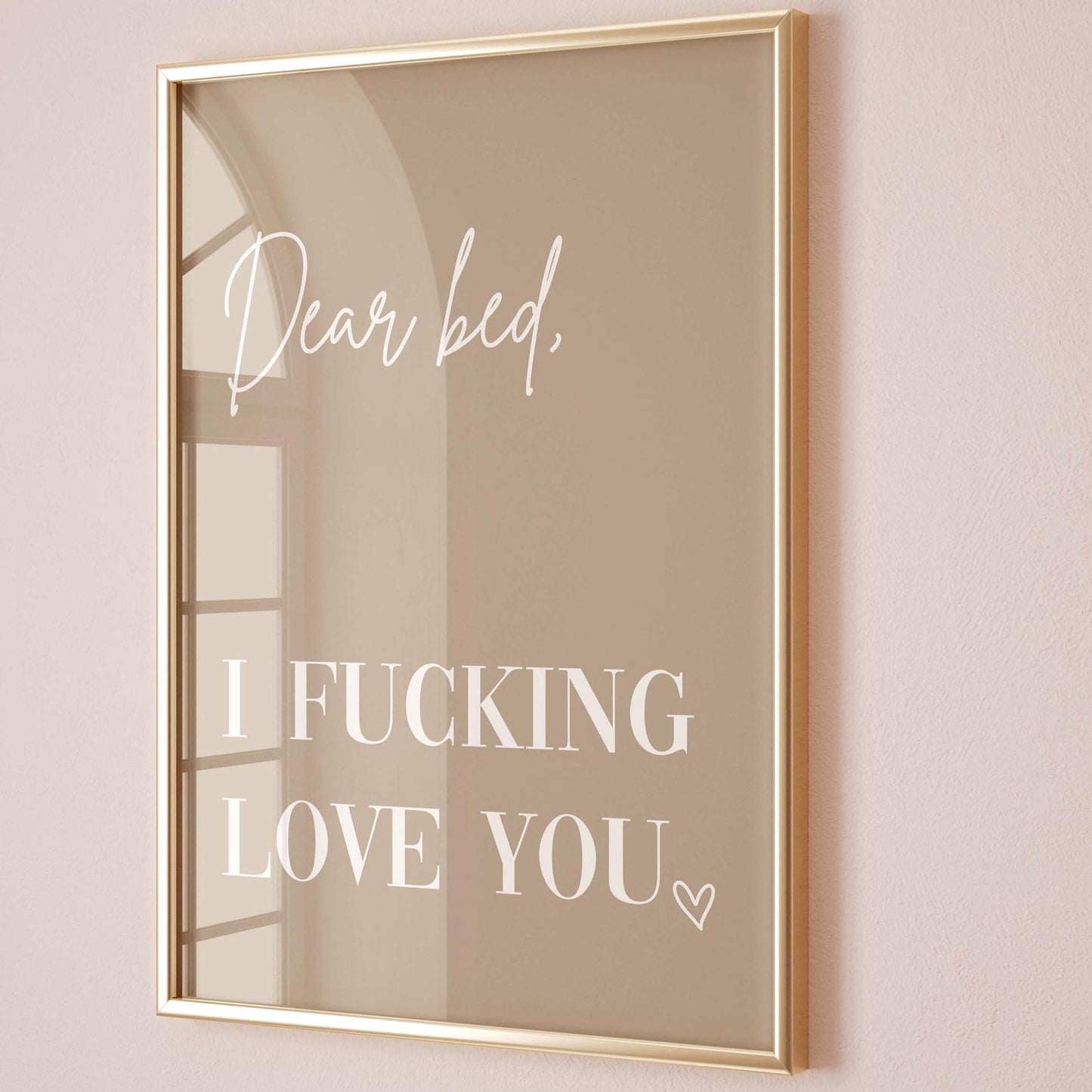 dear bed I fucking love you beige wall art print
