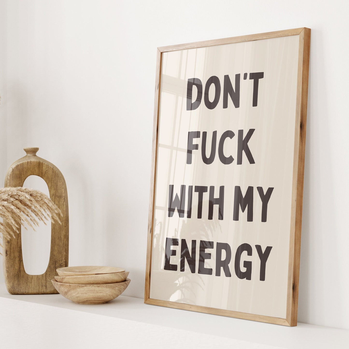 dont fuck with my energy wall print