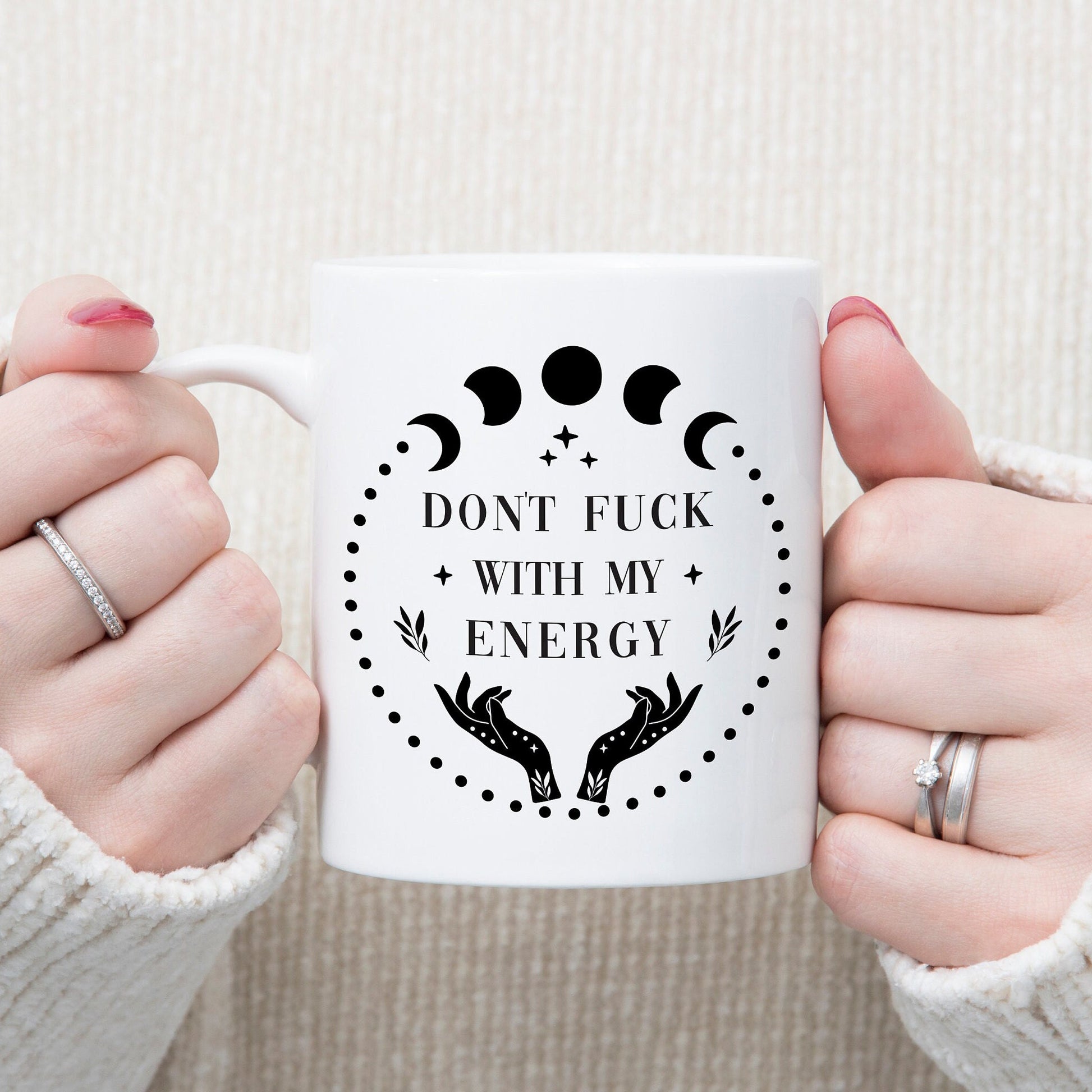 Don't Fuck With My Energy Mug, Funny Spiritual Mugs, Gift For Friend