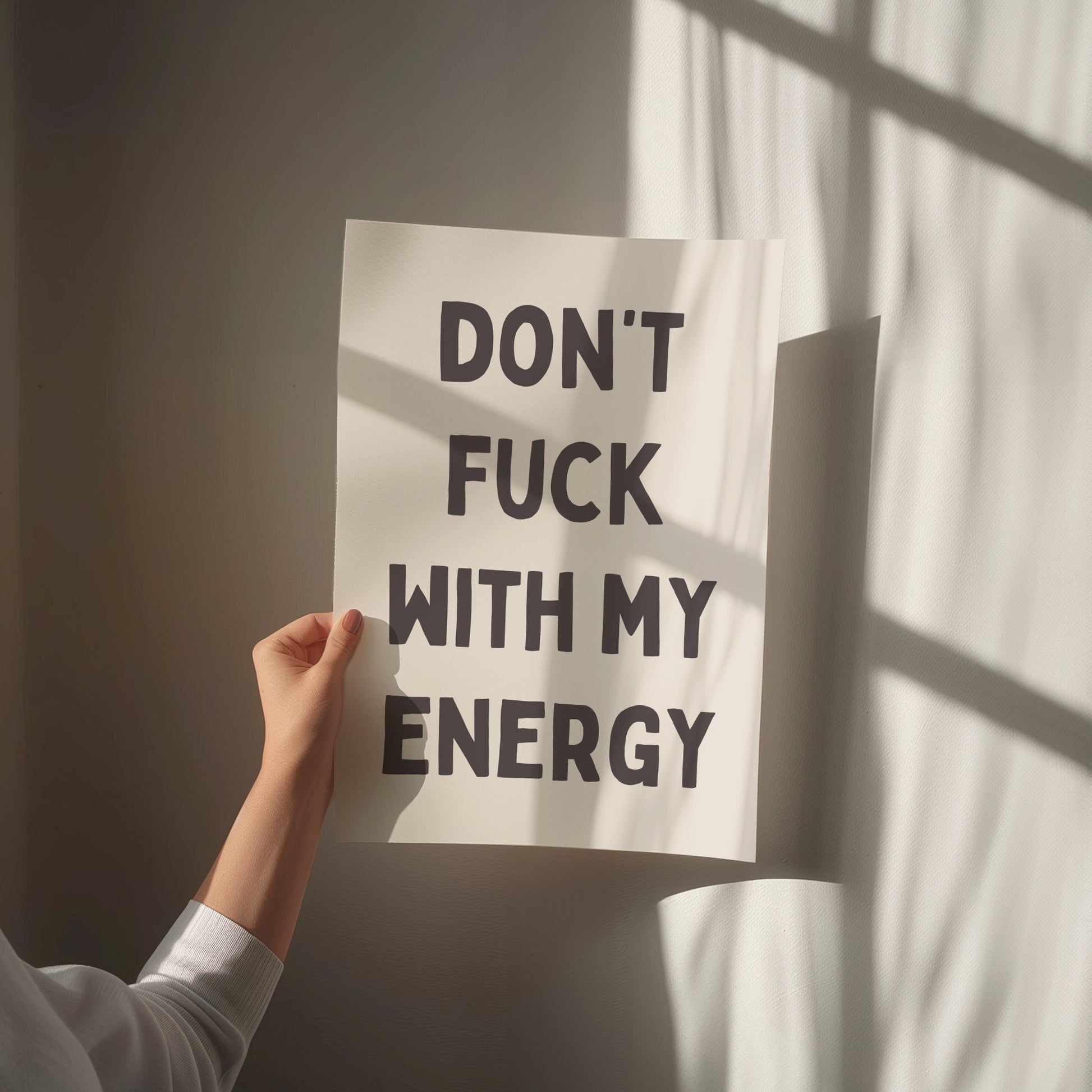 dont fuck with my energy wall print
