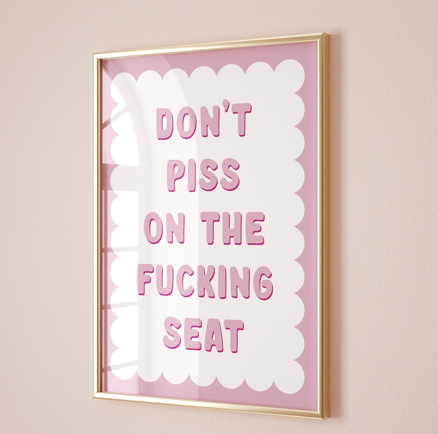 dont pisson the fucking seat bathroom print