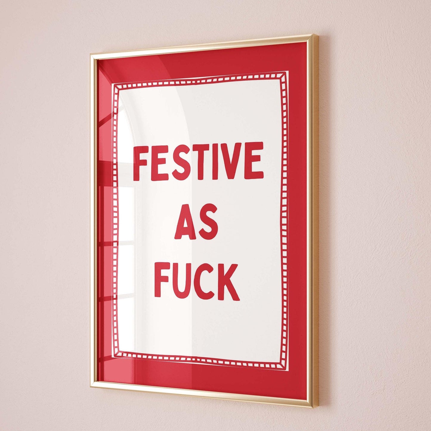 festive as fuck wall print