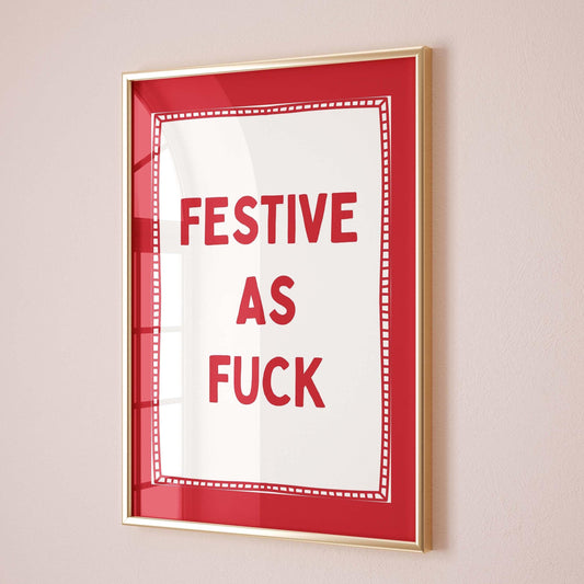 festive as fuck wall print