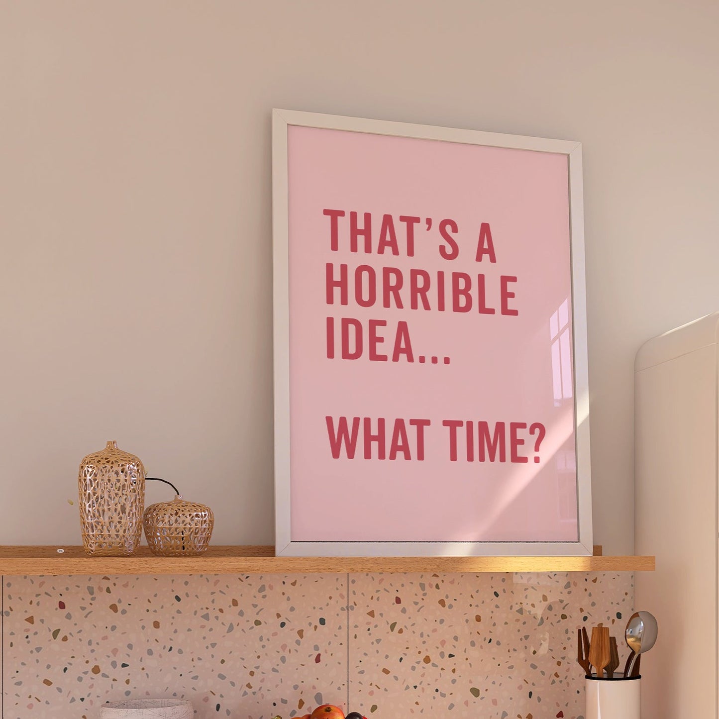 That's A Horrible Idea What Time, Unframed Card Art Print
