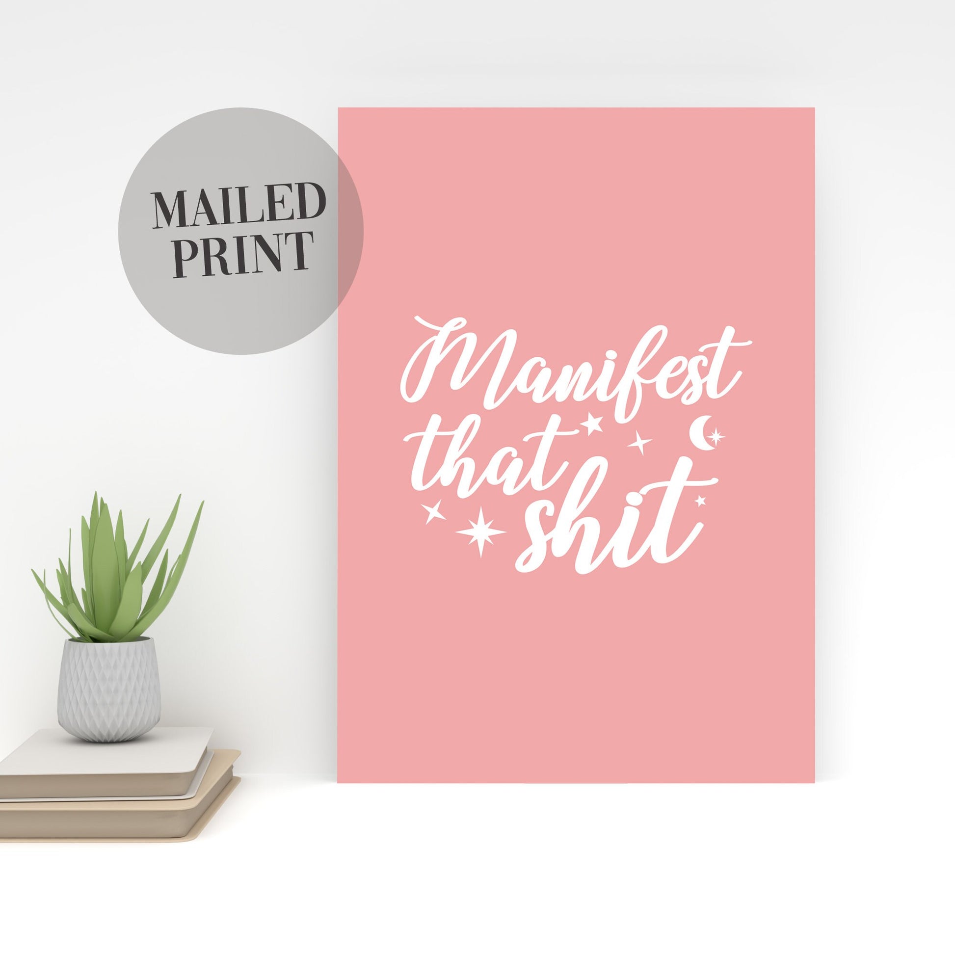 Manifest That Shit Wall Print, A4/A3 Unframed Card Art Print, Manifestation, Law Of Attraction, Positivity, Manifesting, Gratitude Wall Art