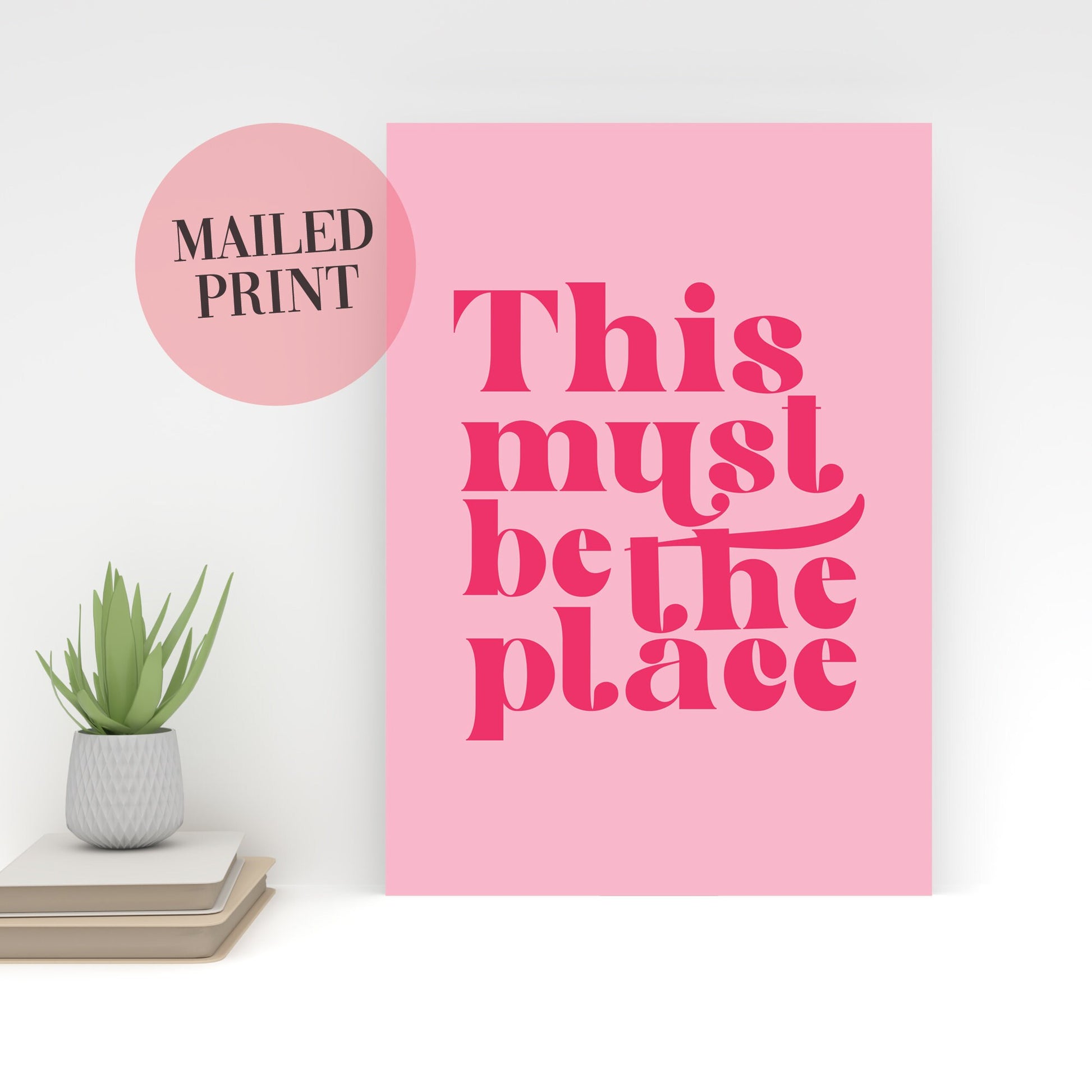 This Must Be The Place Wall Print A4/A3 Unframed Card Art Print, Retro Pink Wall Decor