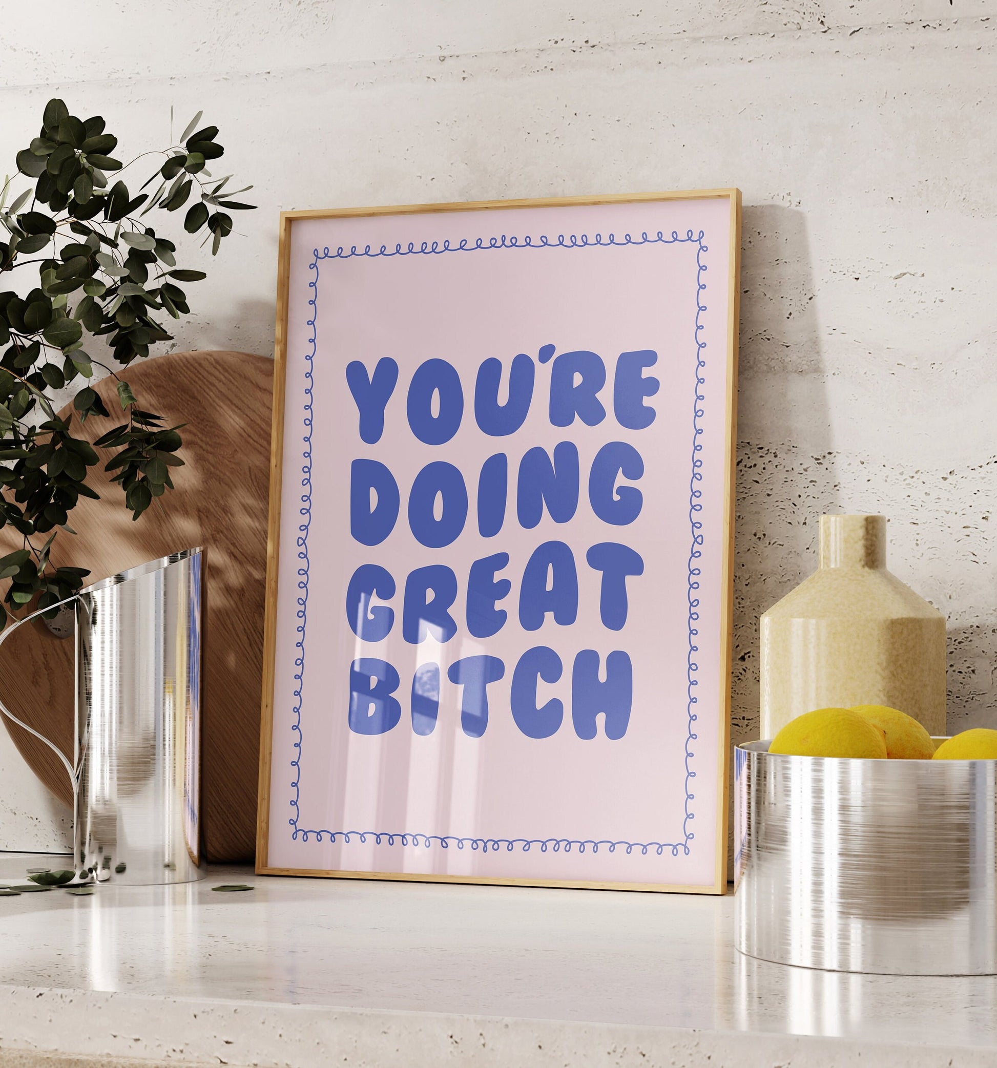 You're Doing Great Bitch Wall Print, Unframed Card Art Print, Positive Quote, Self Love Wall Decor